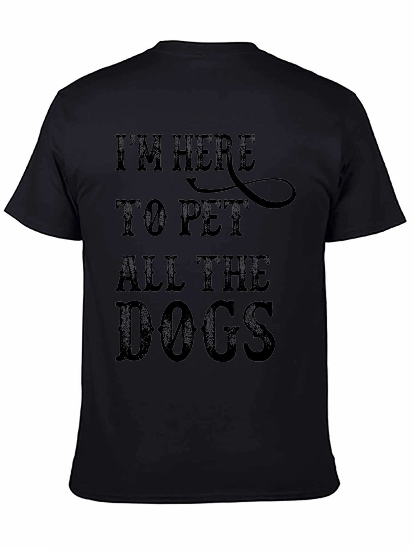 Im Here to Pet All the Dogs Mens T-Shirt