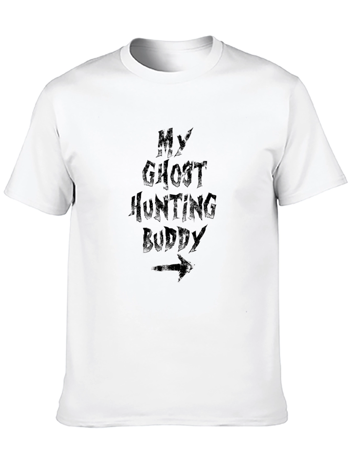 My Ghost Hunting Buddy T-Shirt