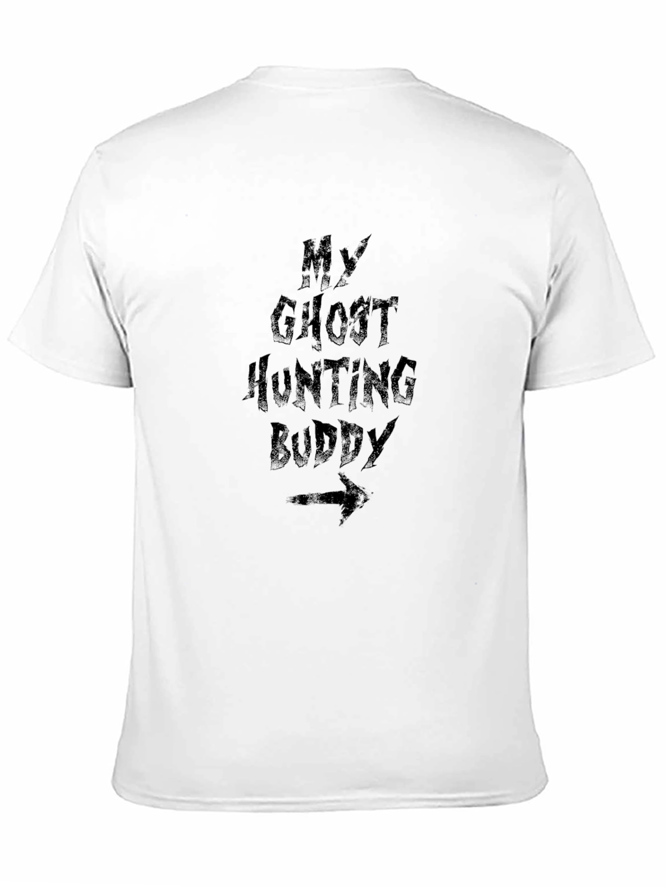 My Ghost Hunting Buddy T-Shirt