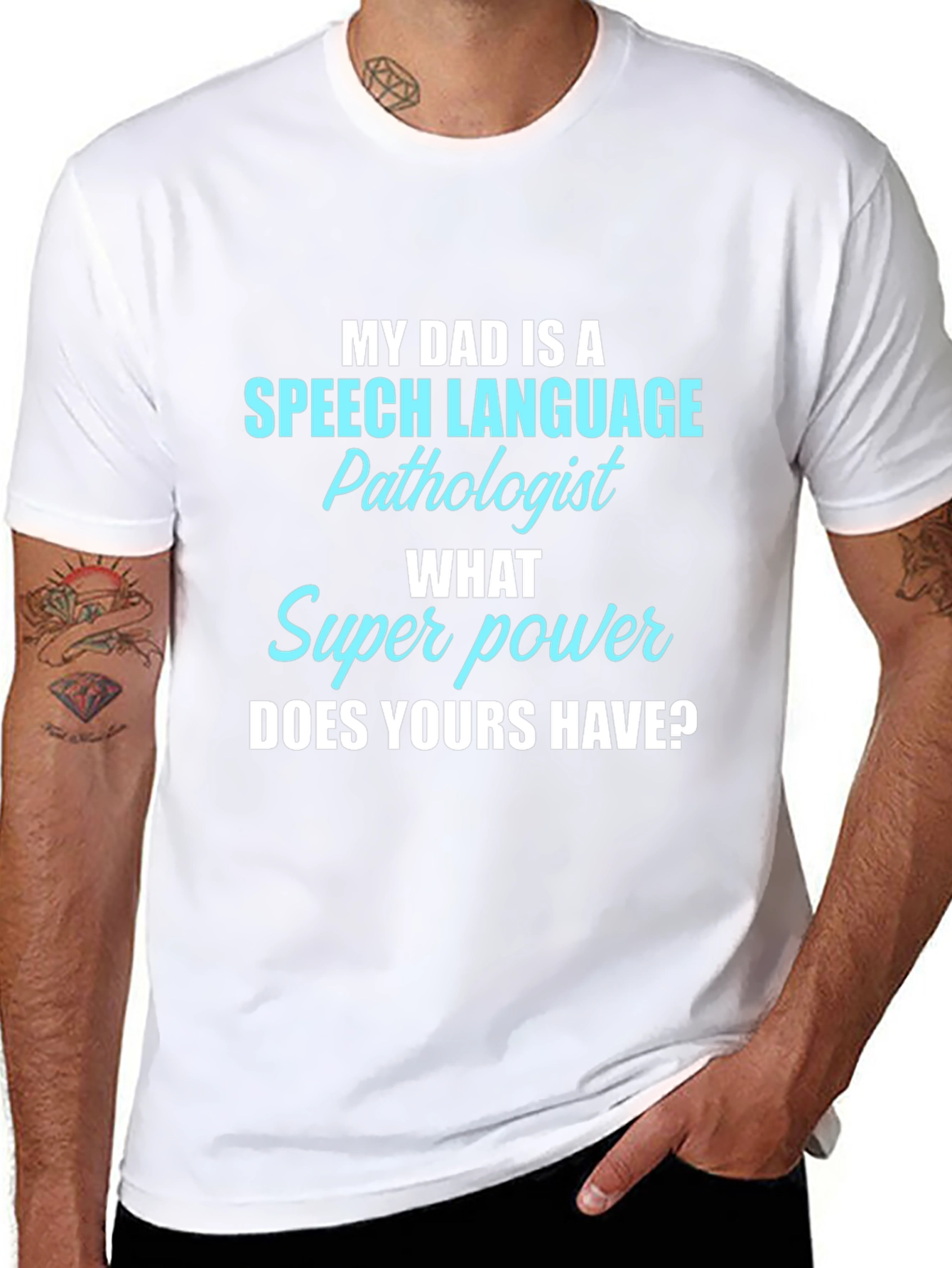 Speech Pathologist Dad Superpower T-Shirt