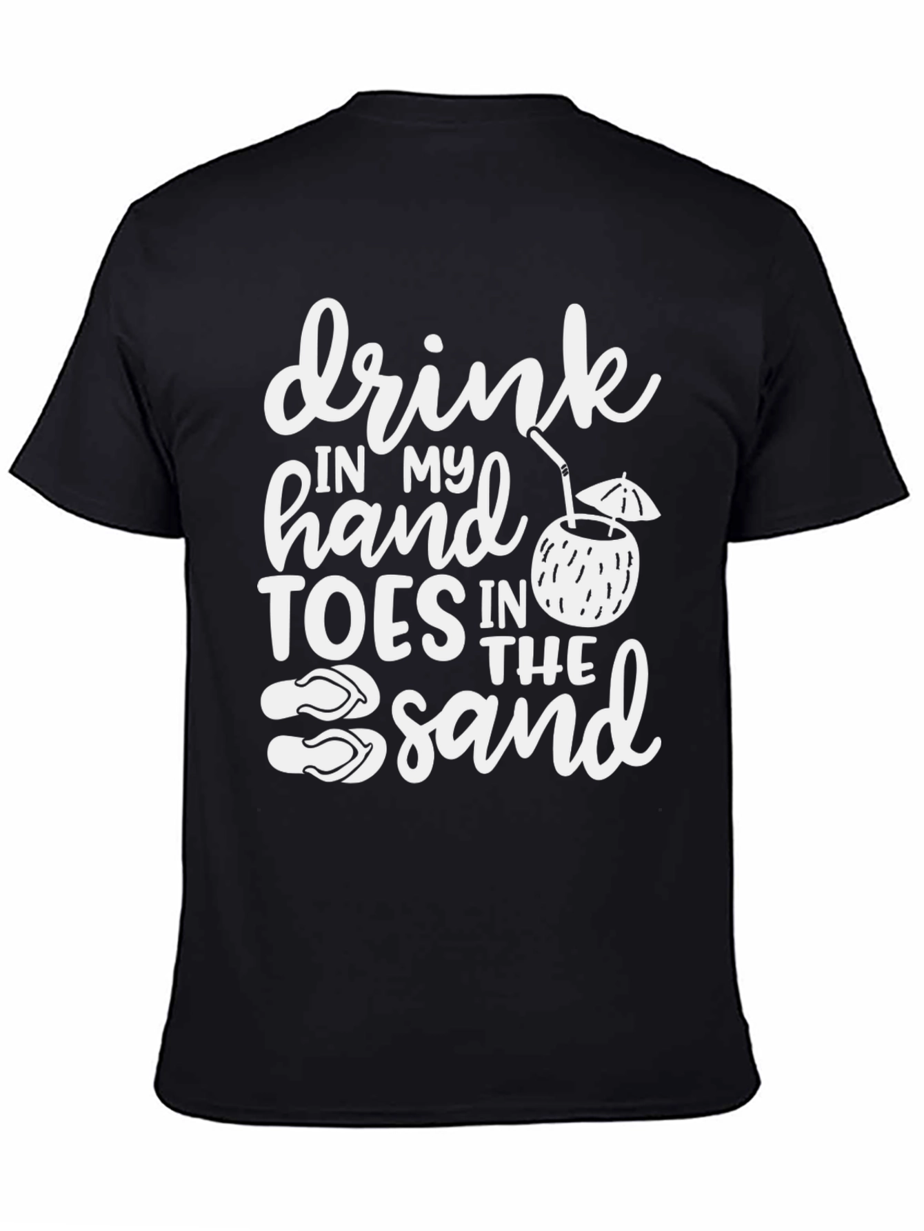 Drink in My Hand T-Shirt - Beach Vibes