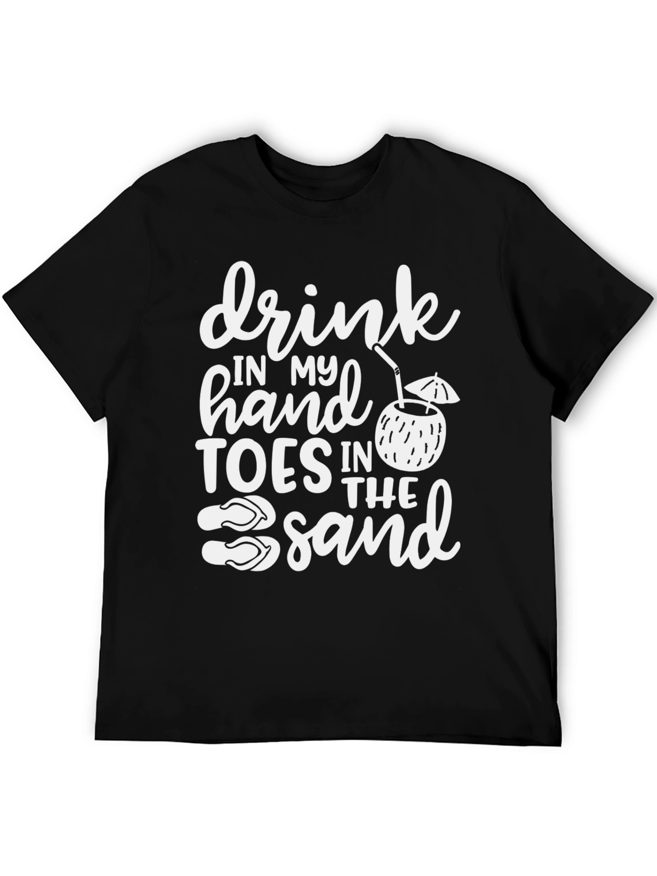 Drink in My Hand T-Shirt - Beach Vibes