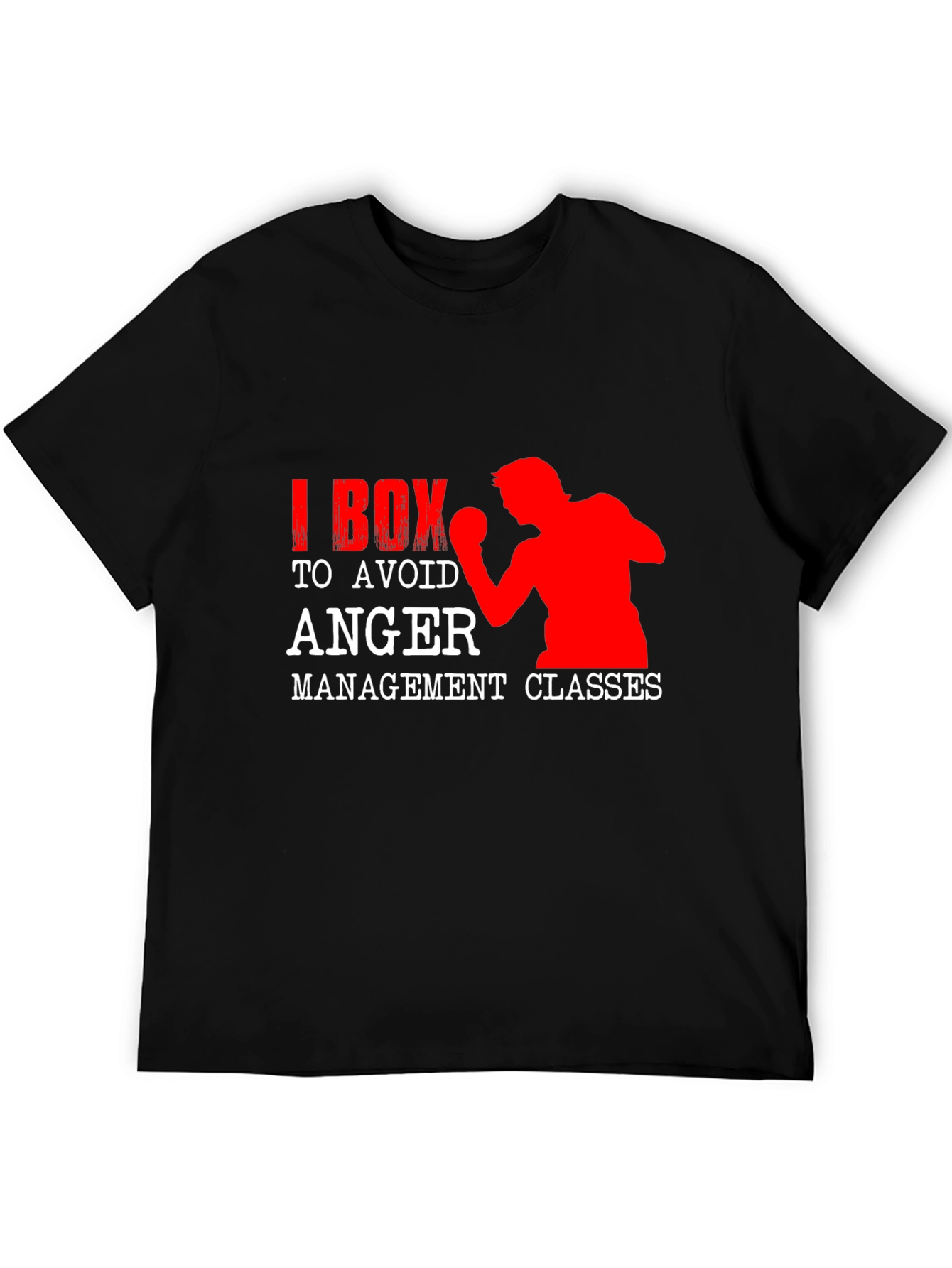 I Box to Avoid Anger Management Classes Black T-Shirt