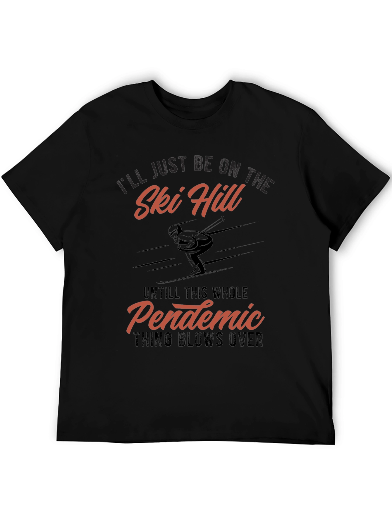Ski Hill Pandemic T-Shirt