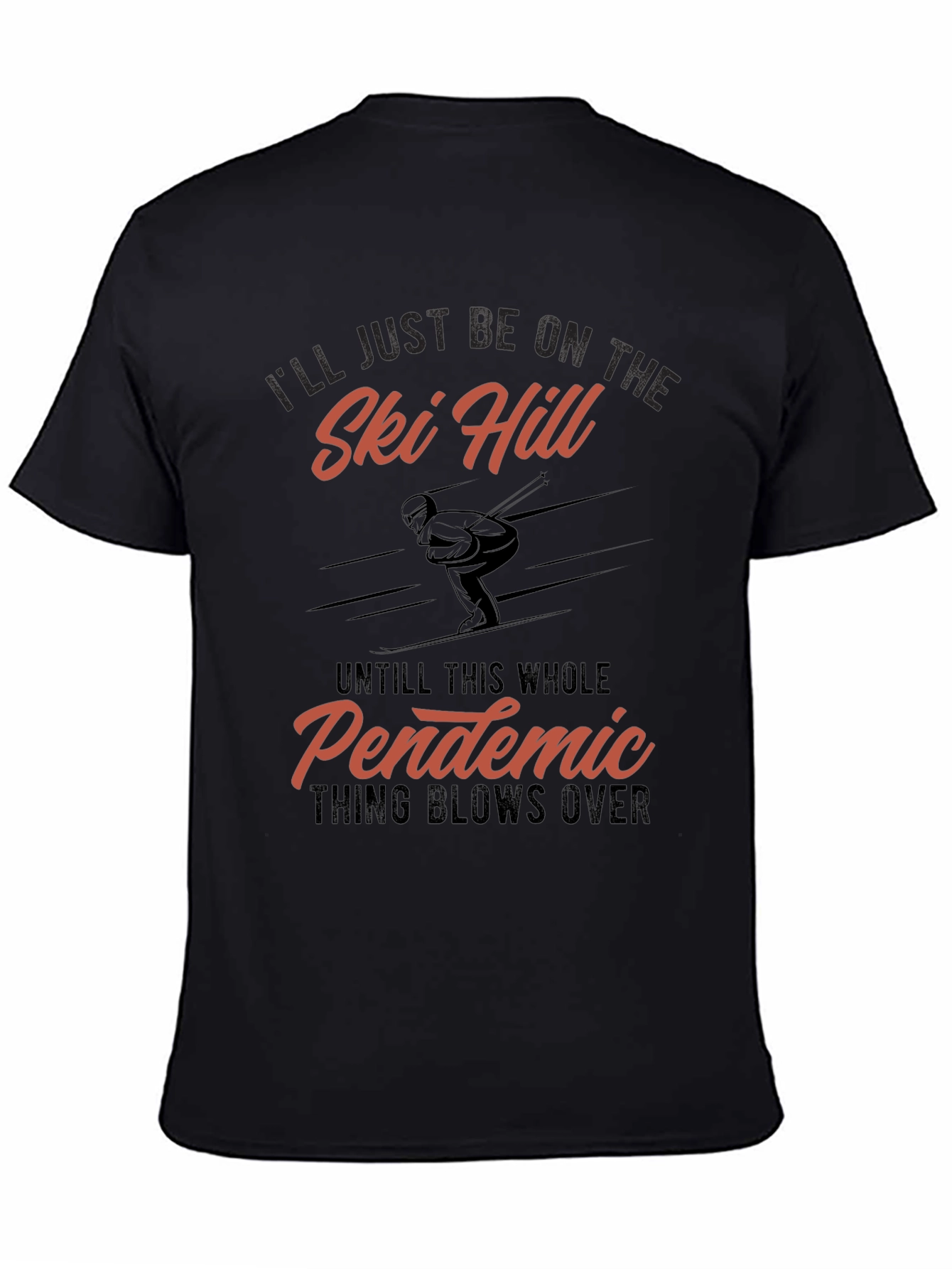 Ski Hill Pandemic T-Shirt
