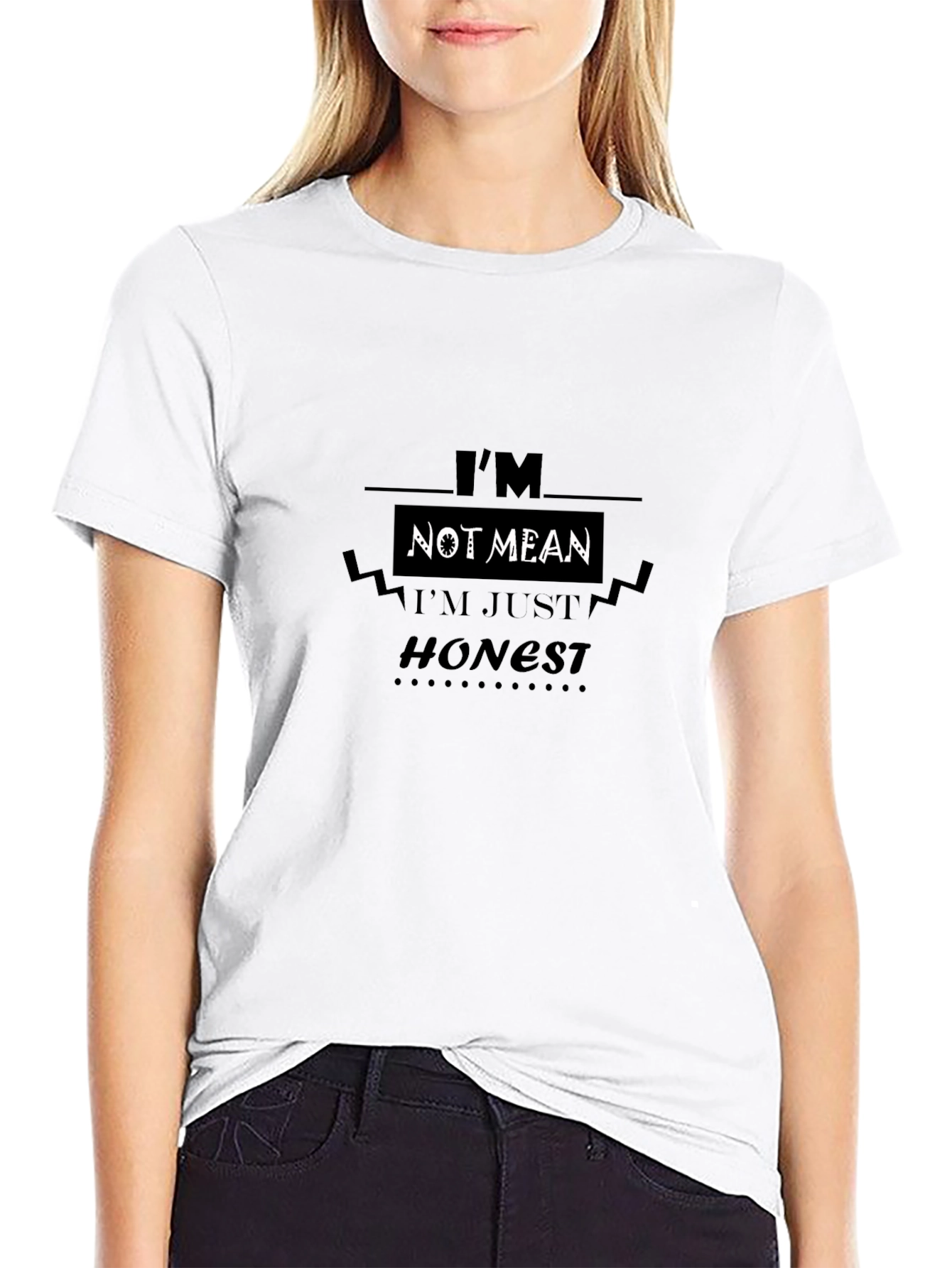Im Not Mean Im Just Honest Black T-Shirt