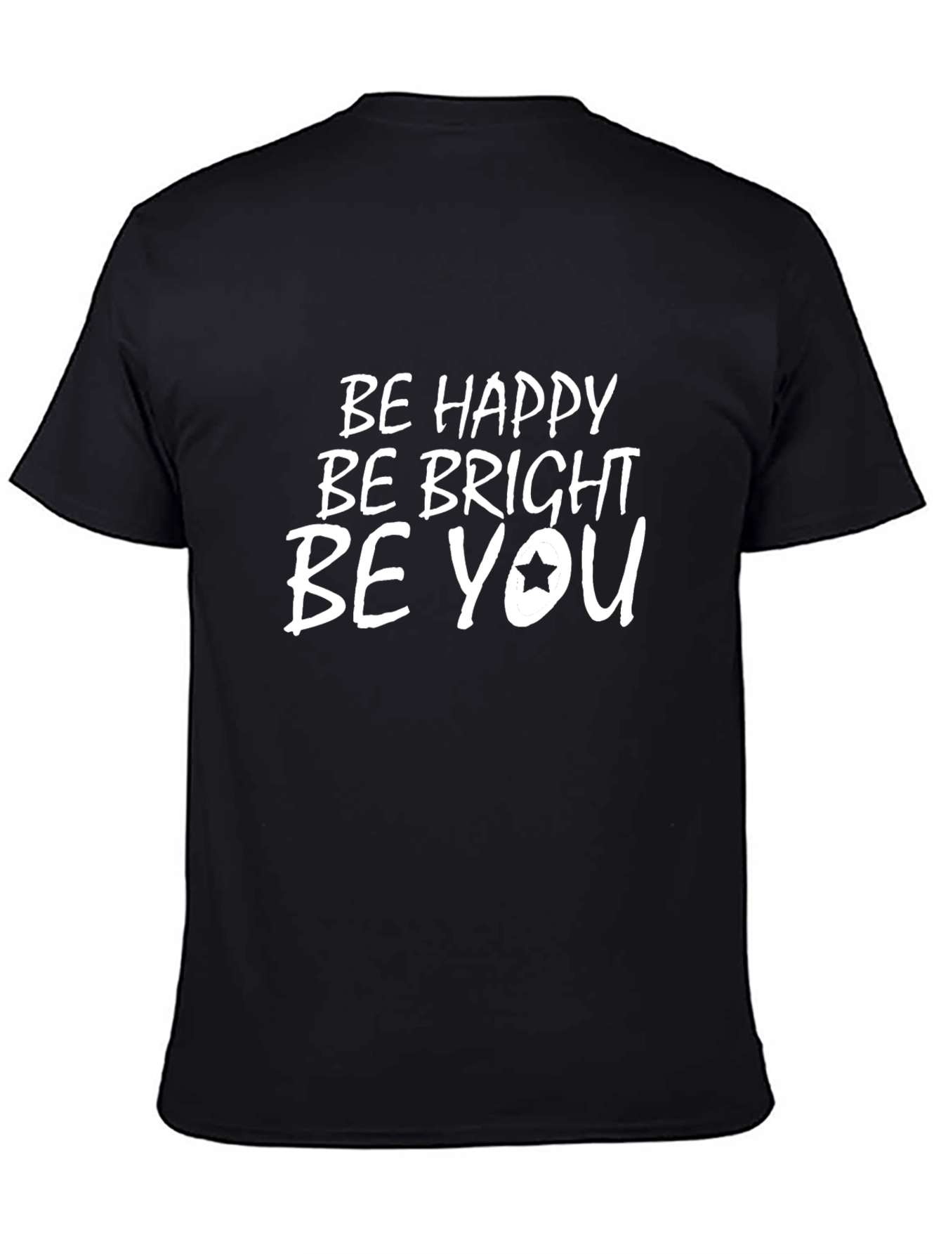 Be Happy Be Bright Graphic T-Shirt