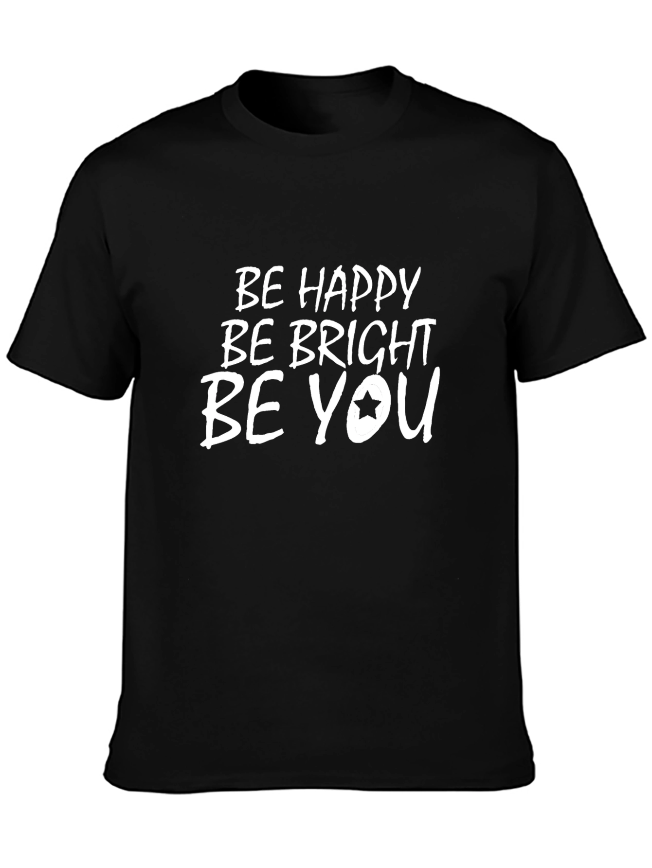 Be Happy Be Bright Graphic T-Shirt