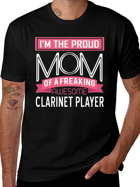 Proud Mom of a Clarinet Player T-Shirt