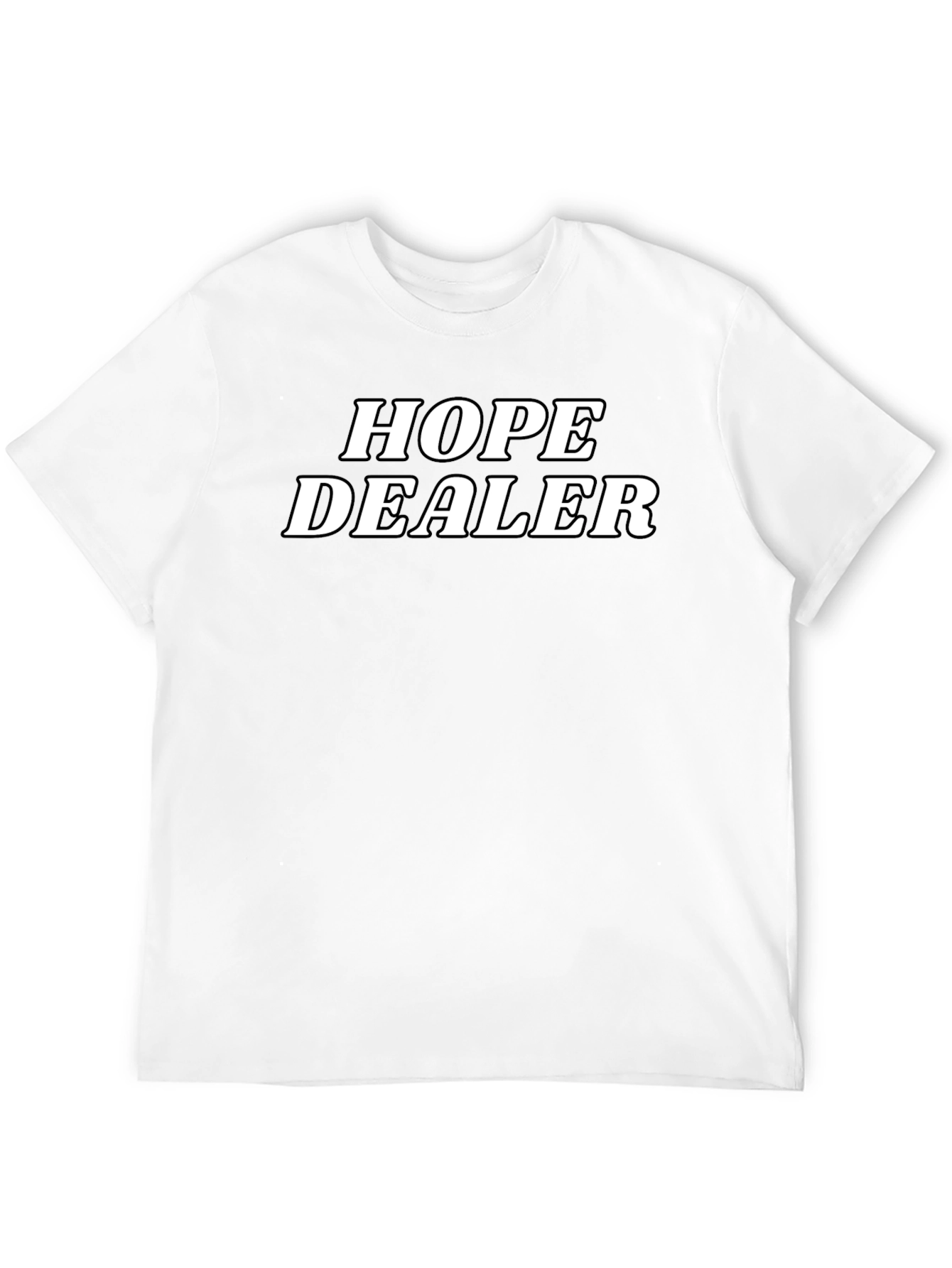 Hope Dealer T-Shirt - Positive Vibes Tee
