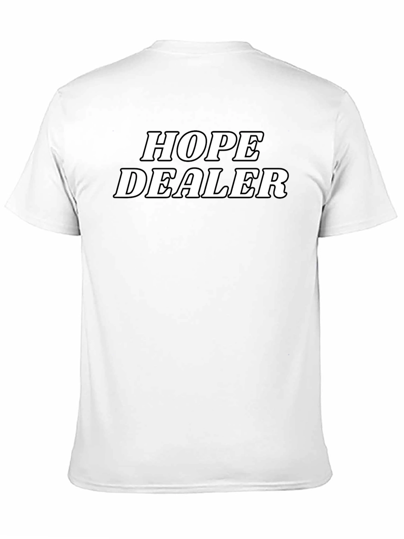 Hope Dealer T-Shirt - Positive Vibes Tee
