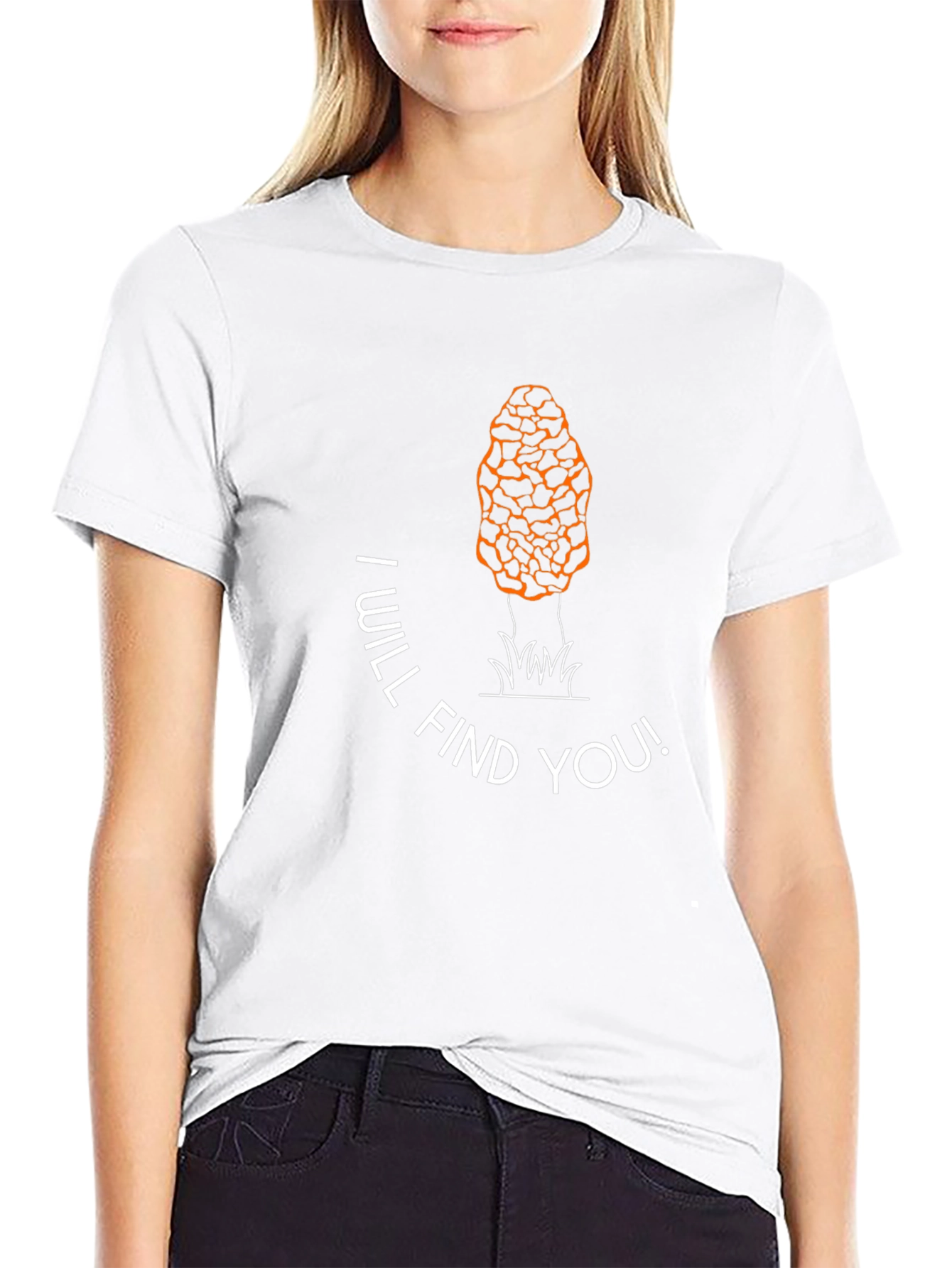 Mushroom Hunting T-Shirt - I Will Find You!