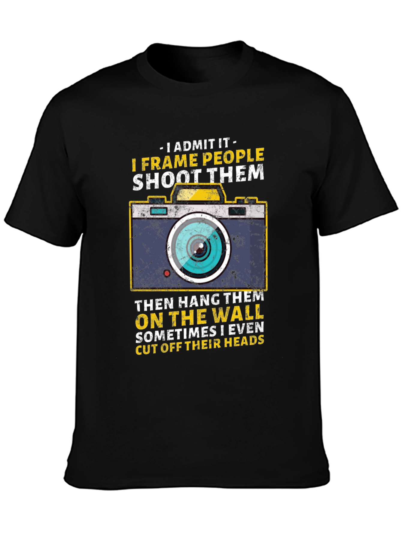 Photographer Humor T-Shirt - I Frame People