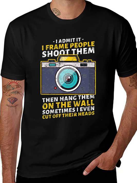 Photographer Humor T-Shirt - I Frame People