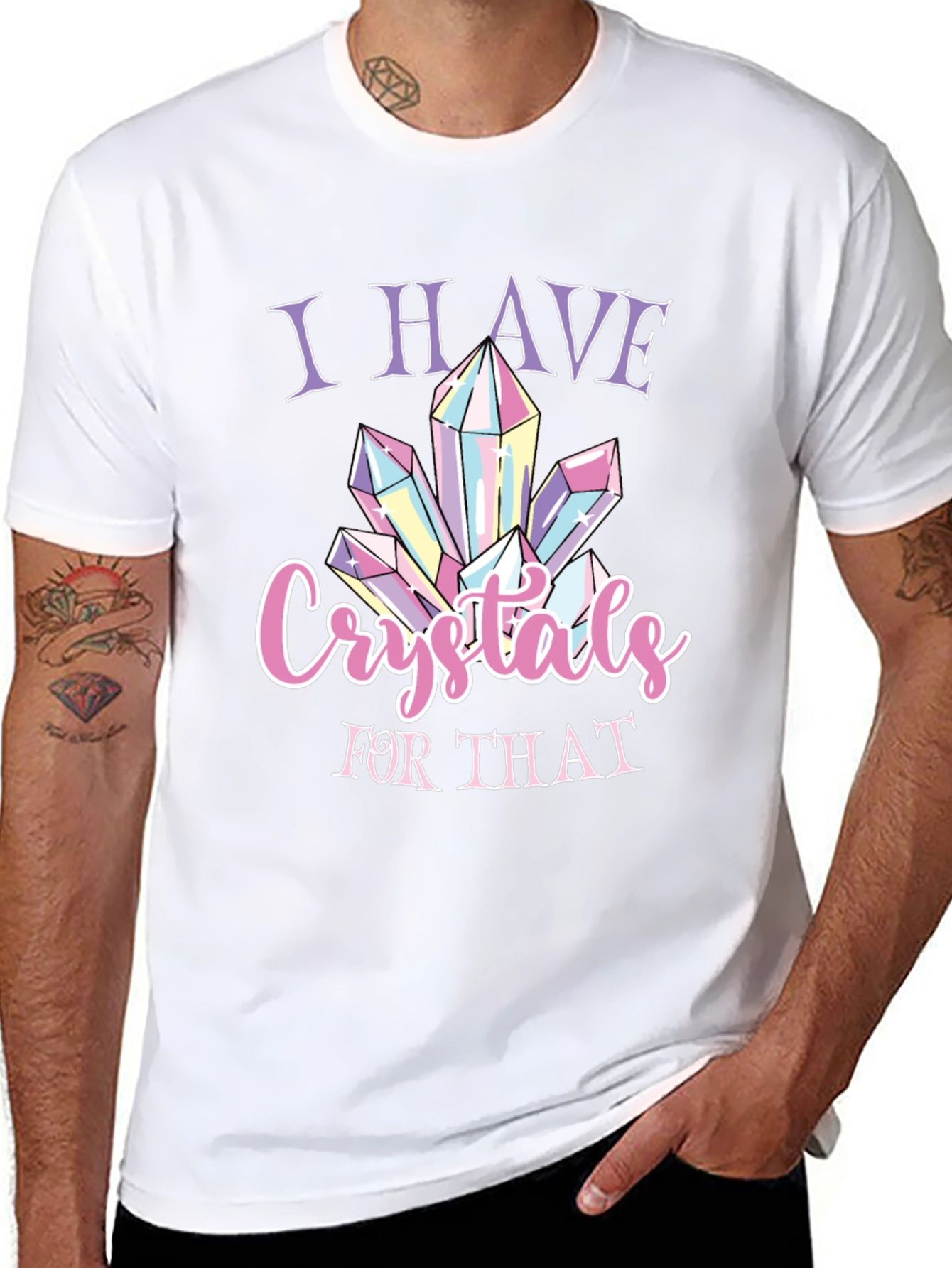 Crystals T-Shirt - I Have Crystals For That