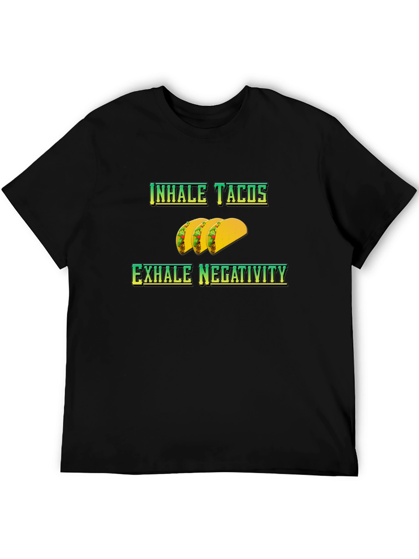 Inhale Tacos Exhale Negativity Graphic Tee