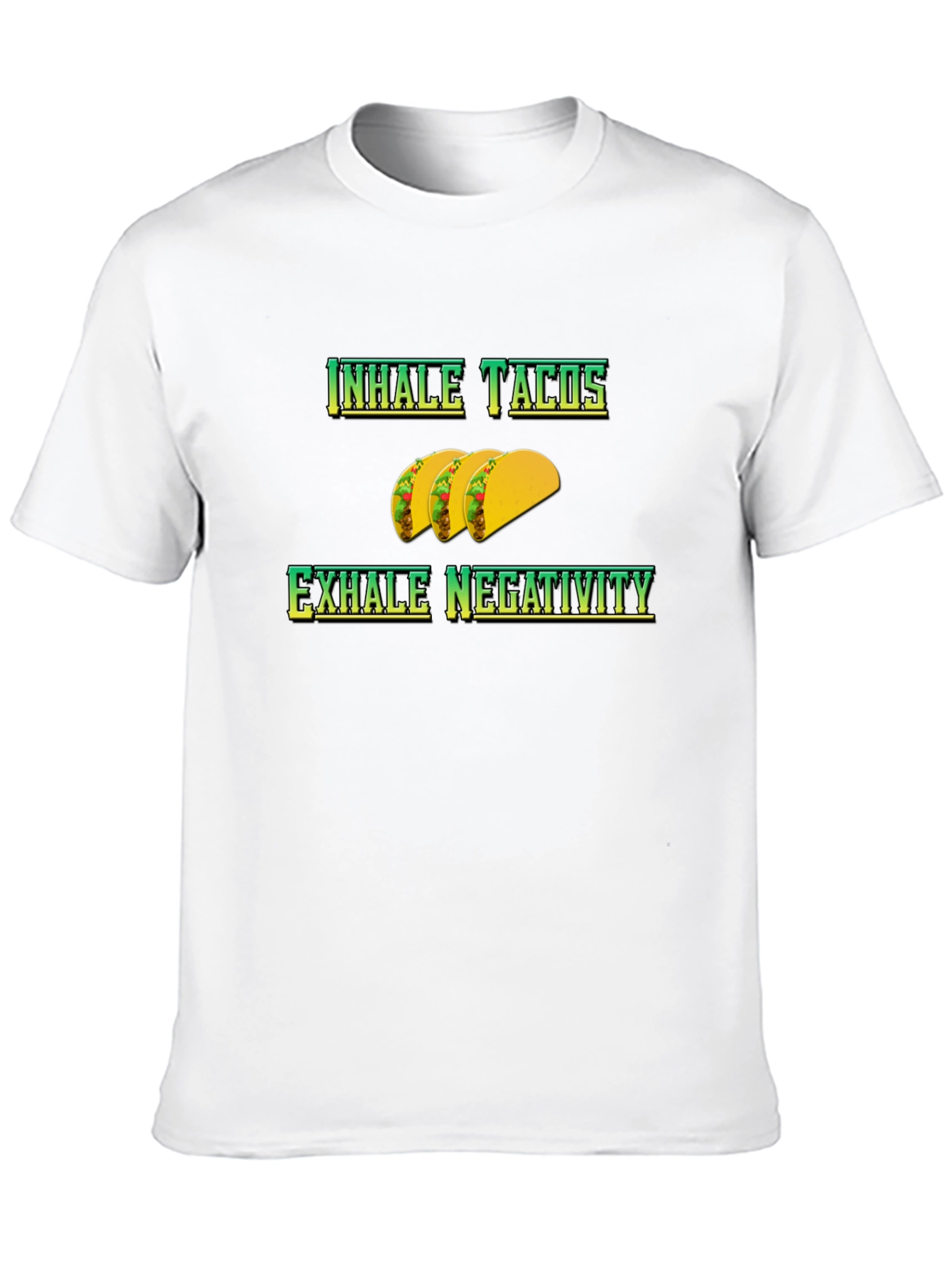Inhale Tacos Exhale Negativity Graphic Tee