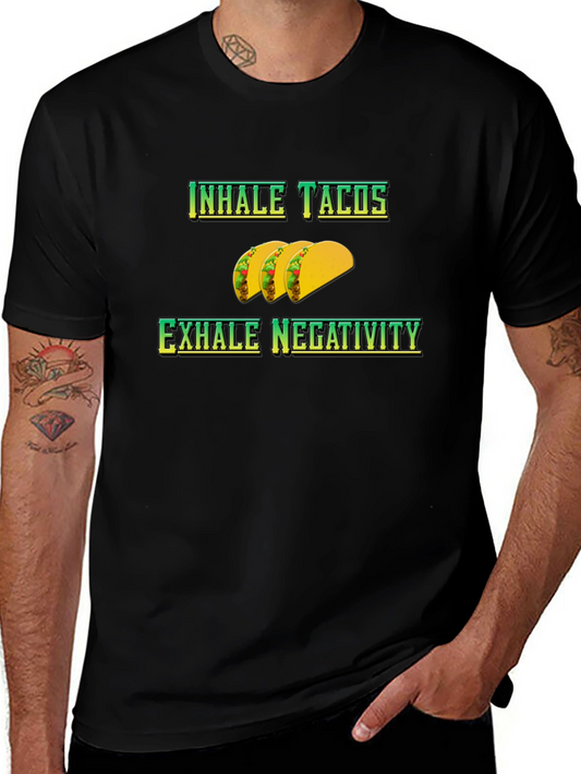 Inhale Tacos Exhale Negativity Graphic Tee