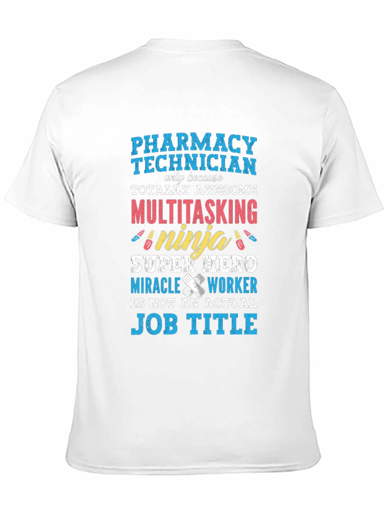Pharmacy Technician T-Shirt: Awesome Ninja Super Hero