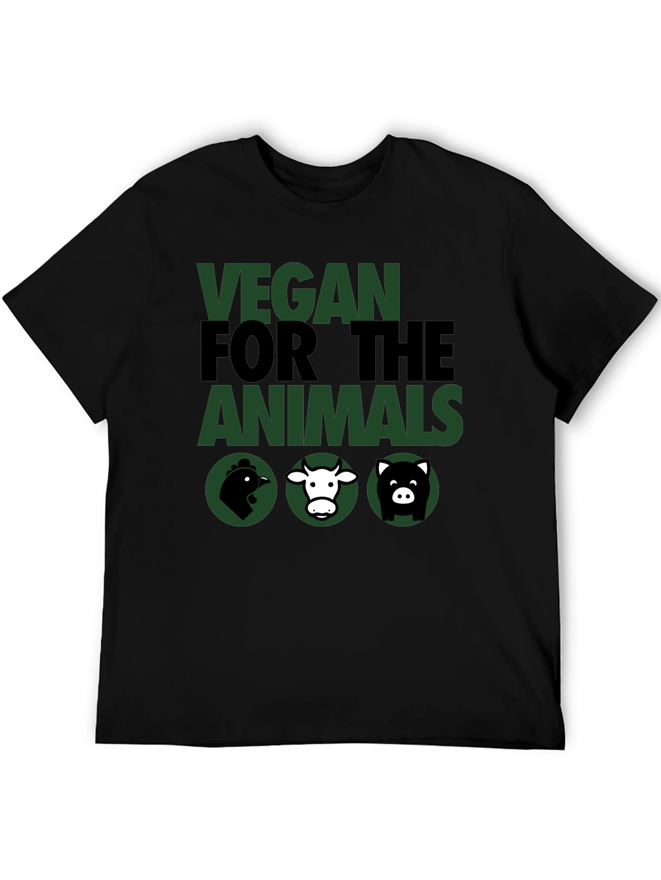 Vegan For The Animals T-Shirt