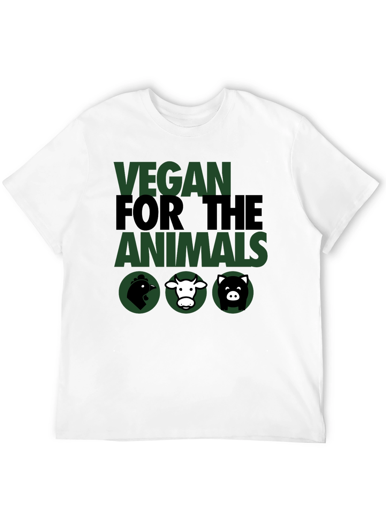 Vegan For The Animals T-Shirt