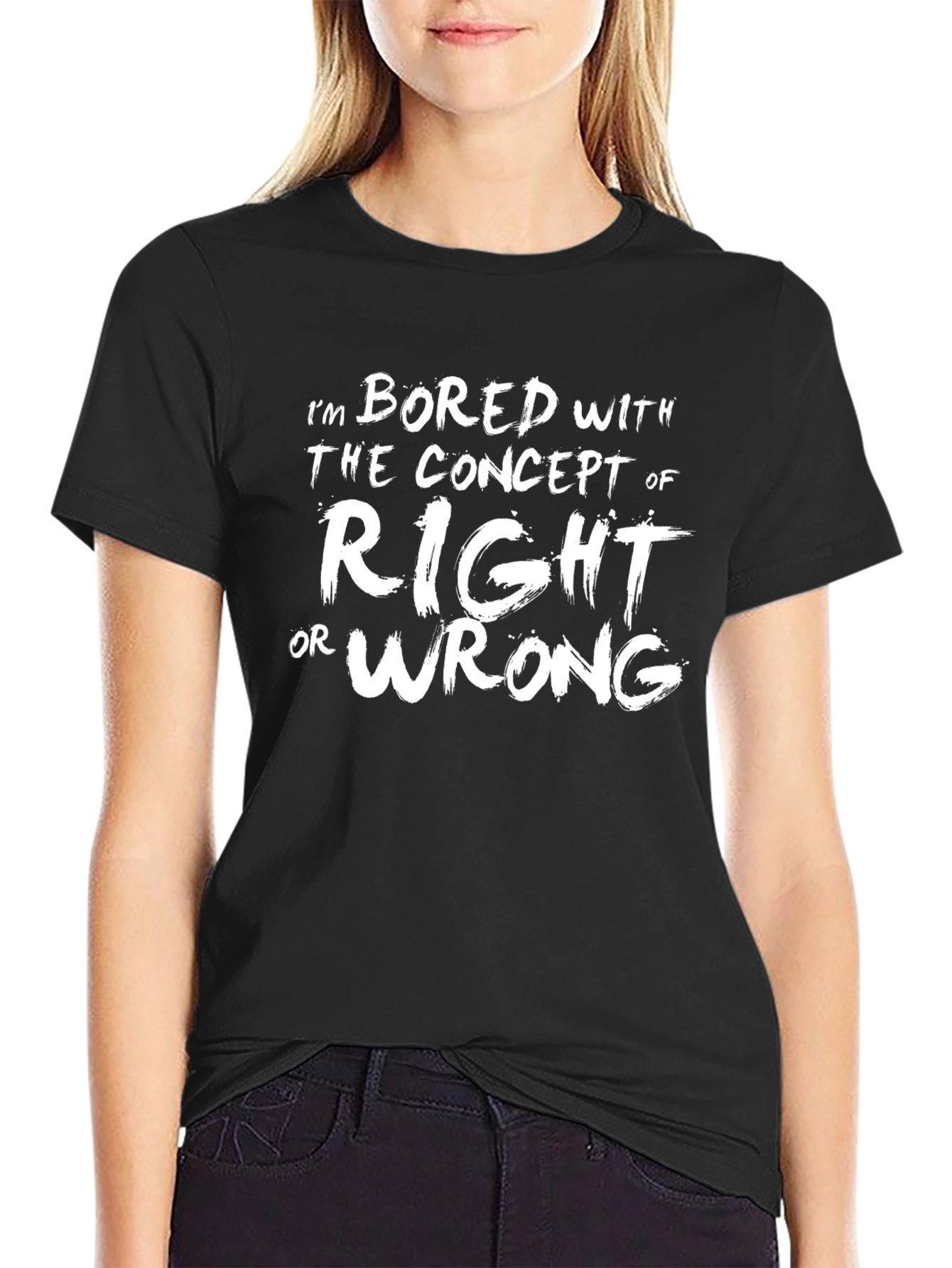 Bored with Right or Wrong Graphic T-Shirt