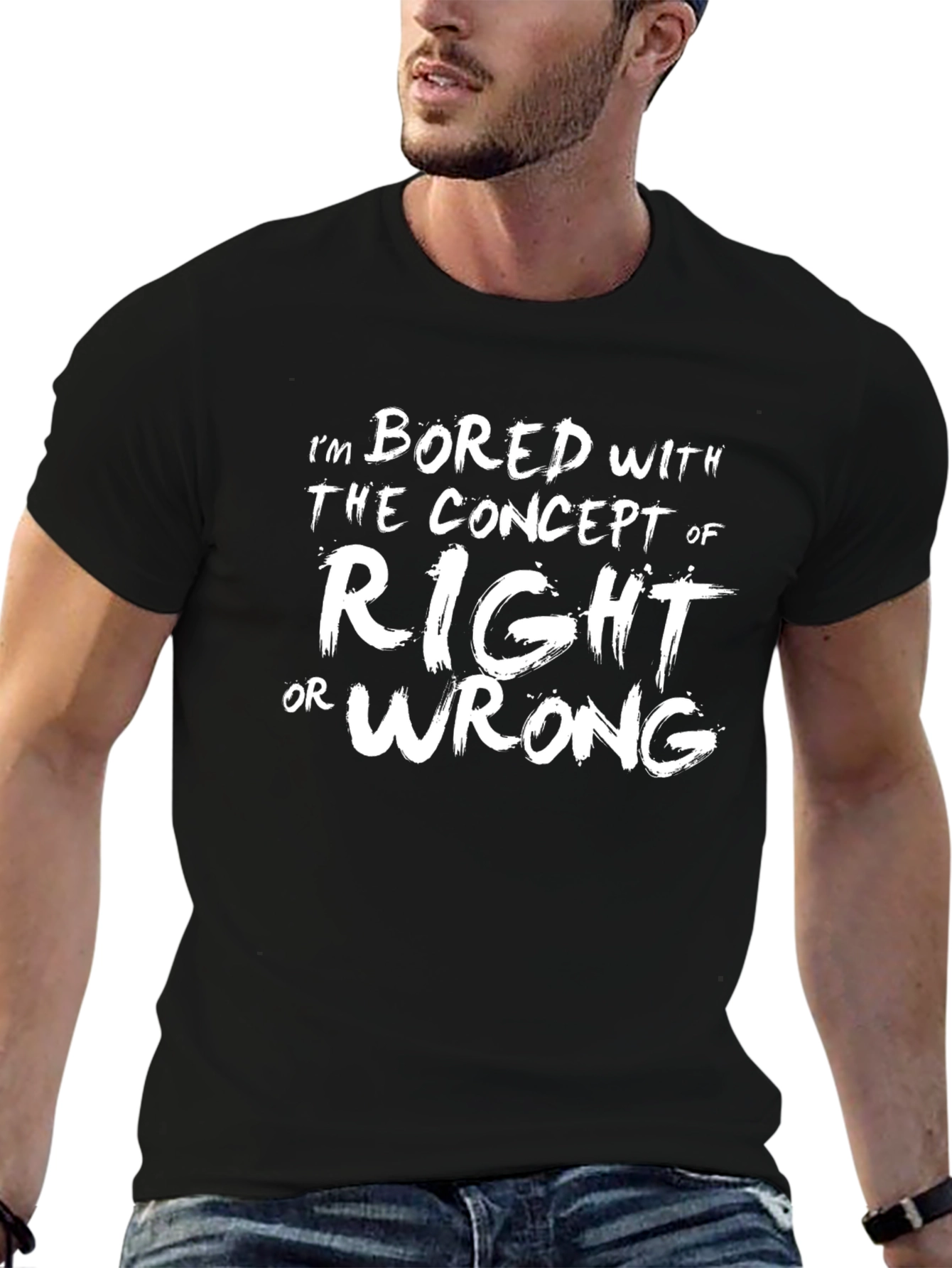 Bored with Right or Wrong Graphic T-Shirt