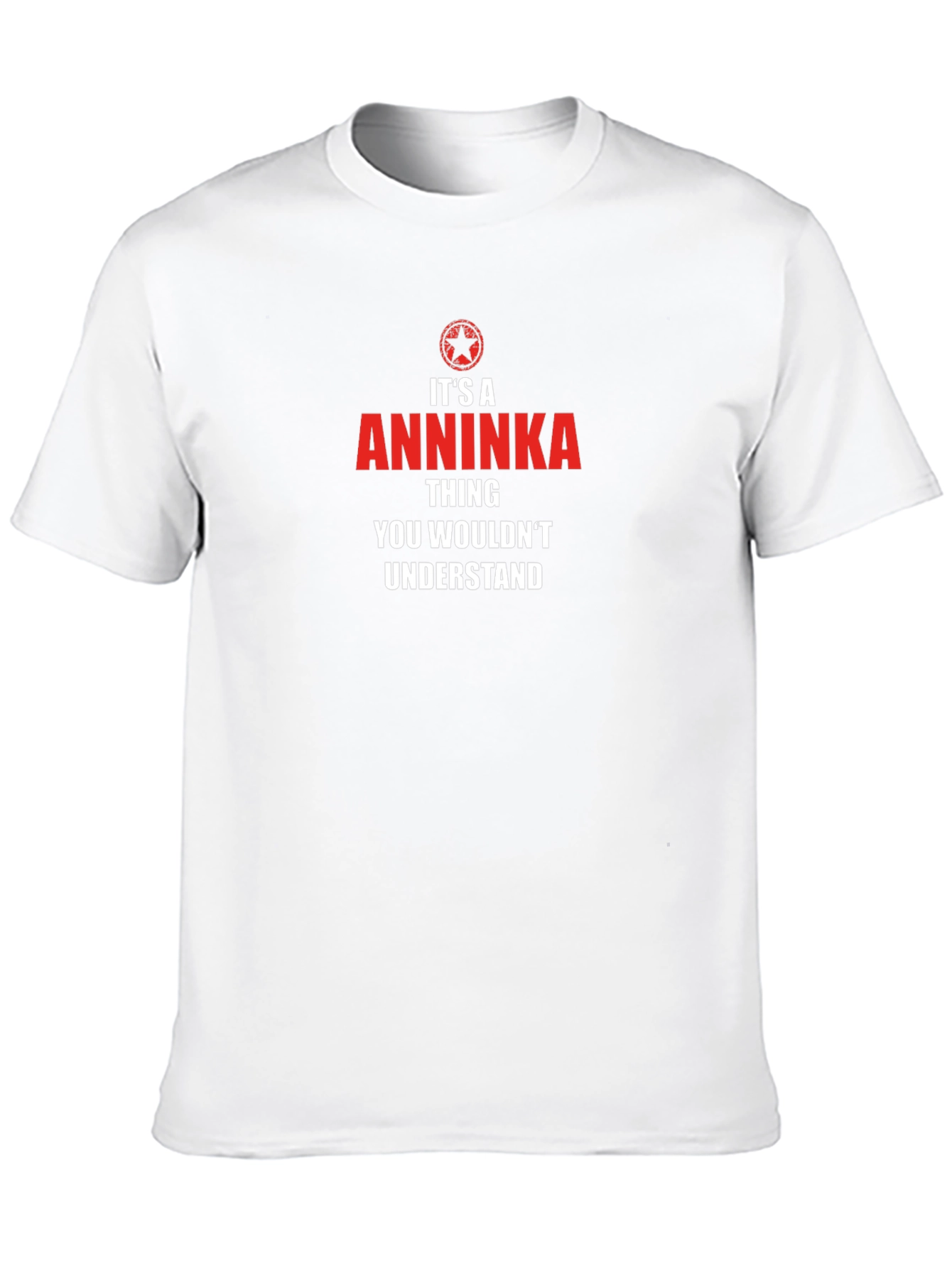 Its A Anninka Thing T-Shirt