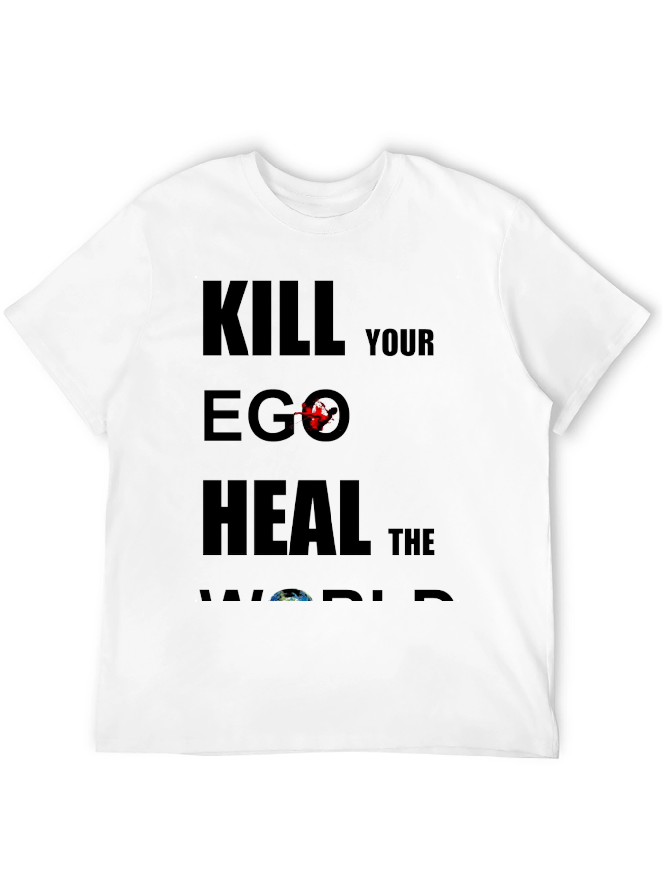 Kill Your Ego Heal The World Graphic Tee