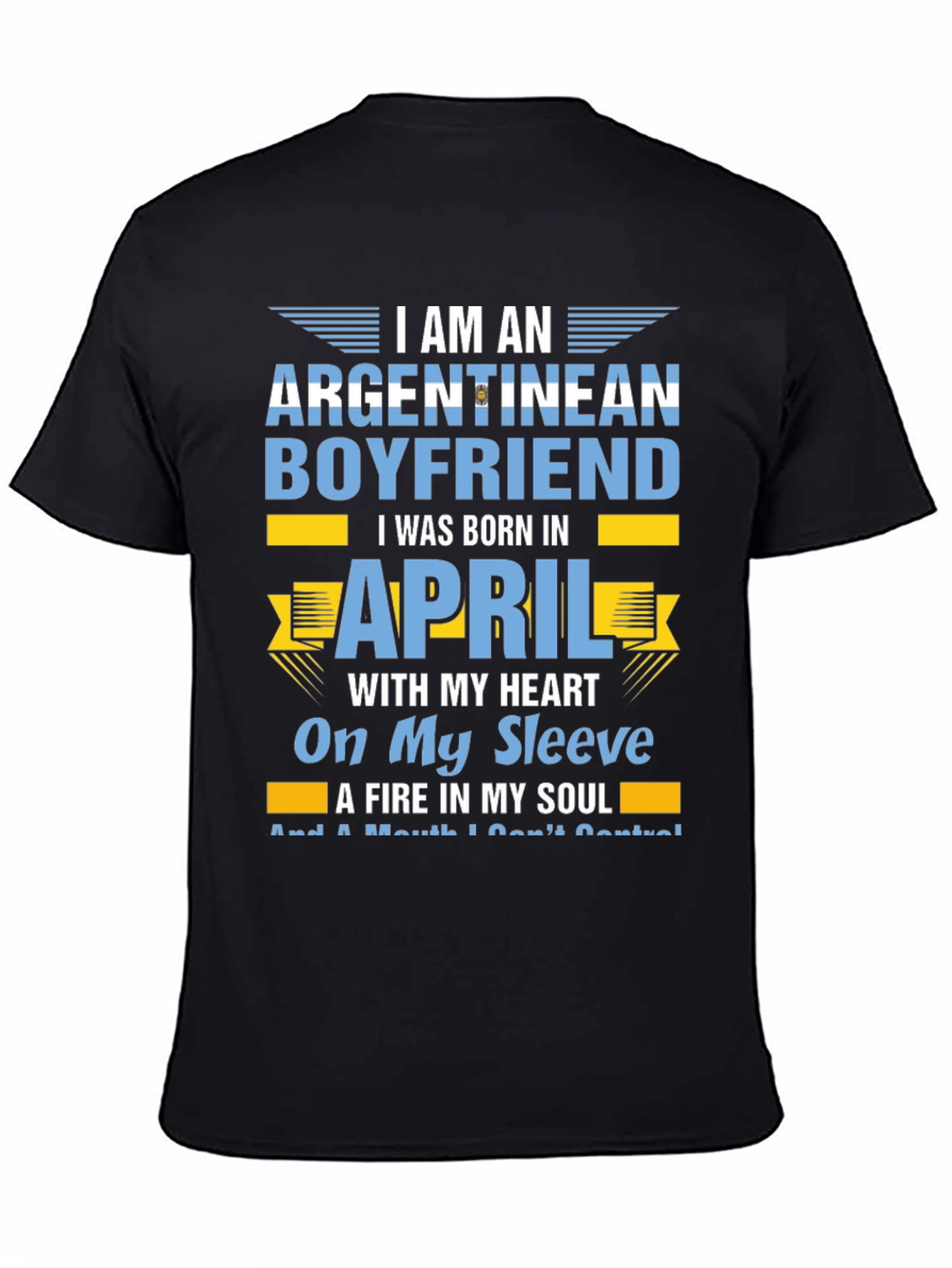 Argentinean Boyfriend April Birthday T-Shirt