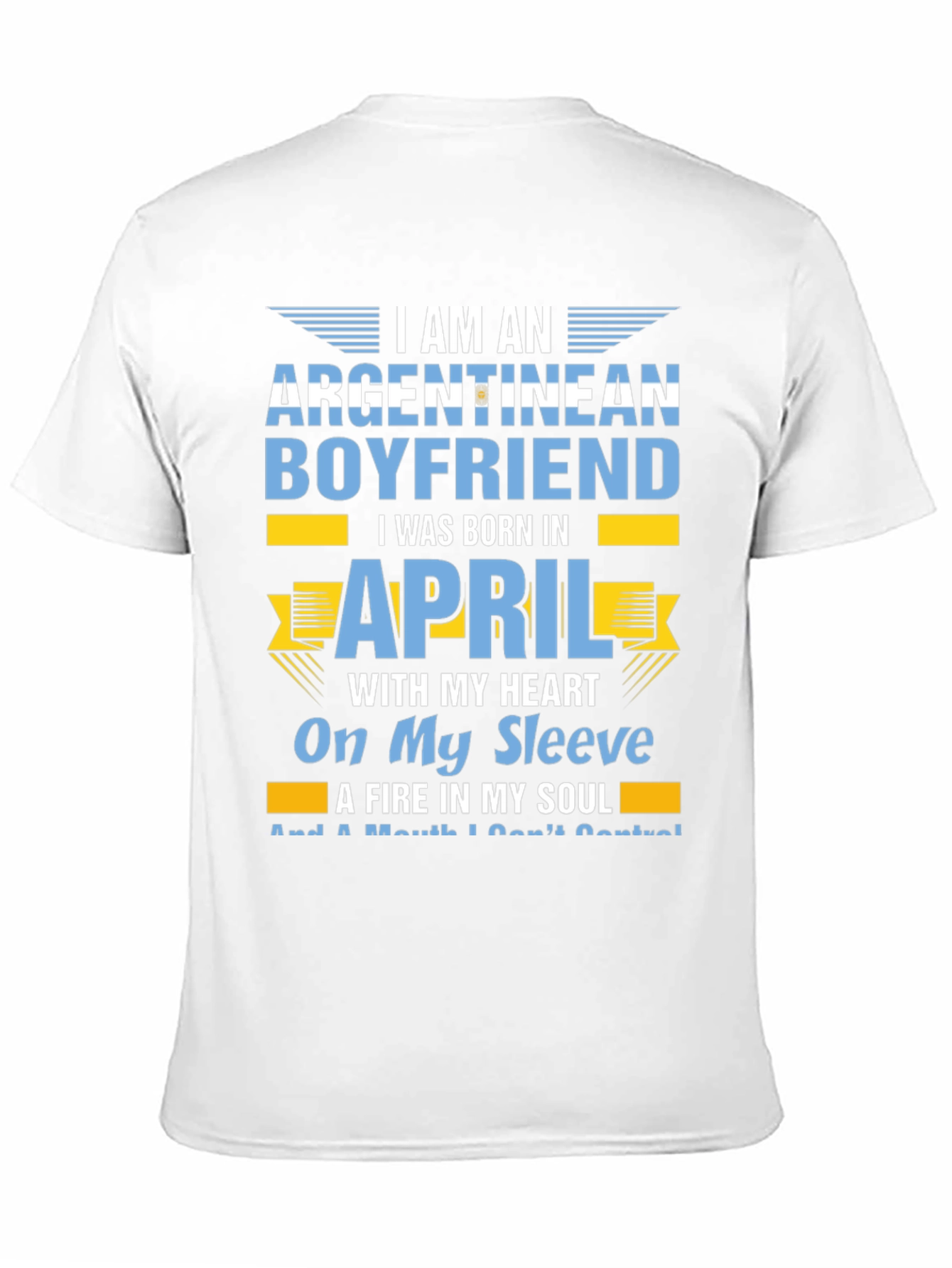 Argentinean Boyfriend April Birthday T-Shirt