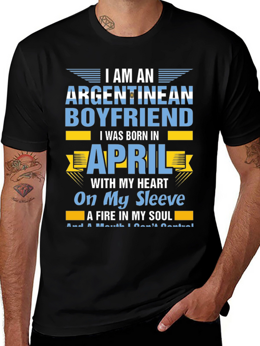Argentinean Boyfriend April Birthday T-Shirt