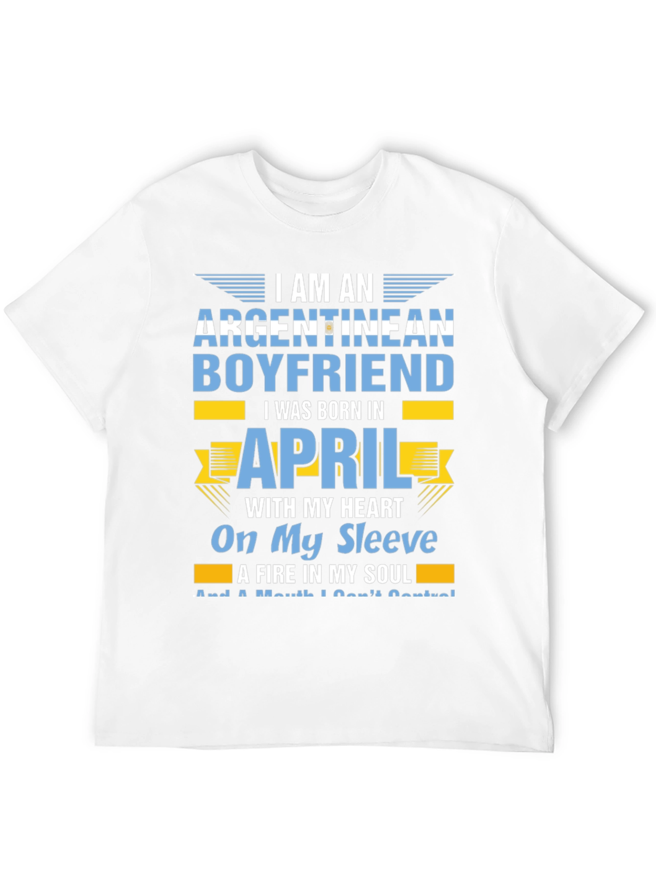 Argentinean Boyfriend April Birthday T-Shirt