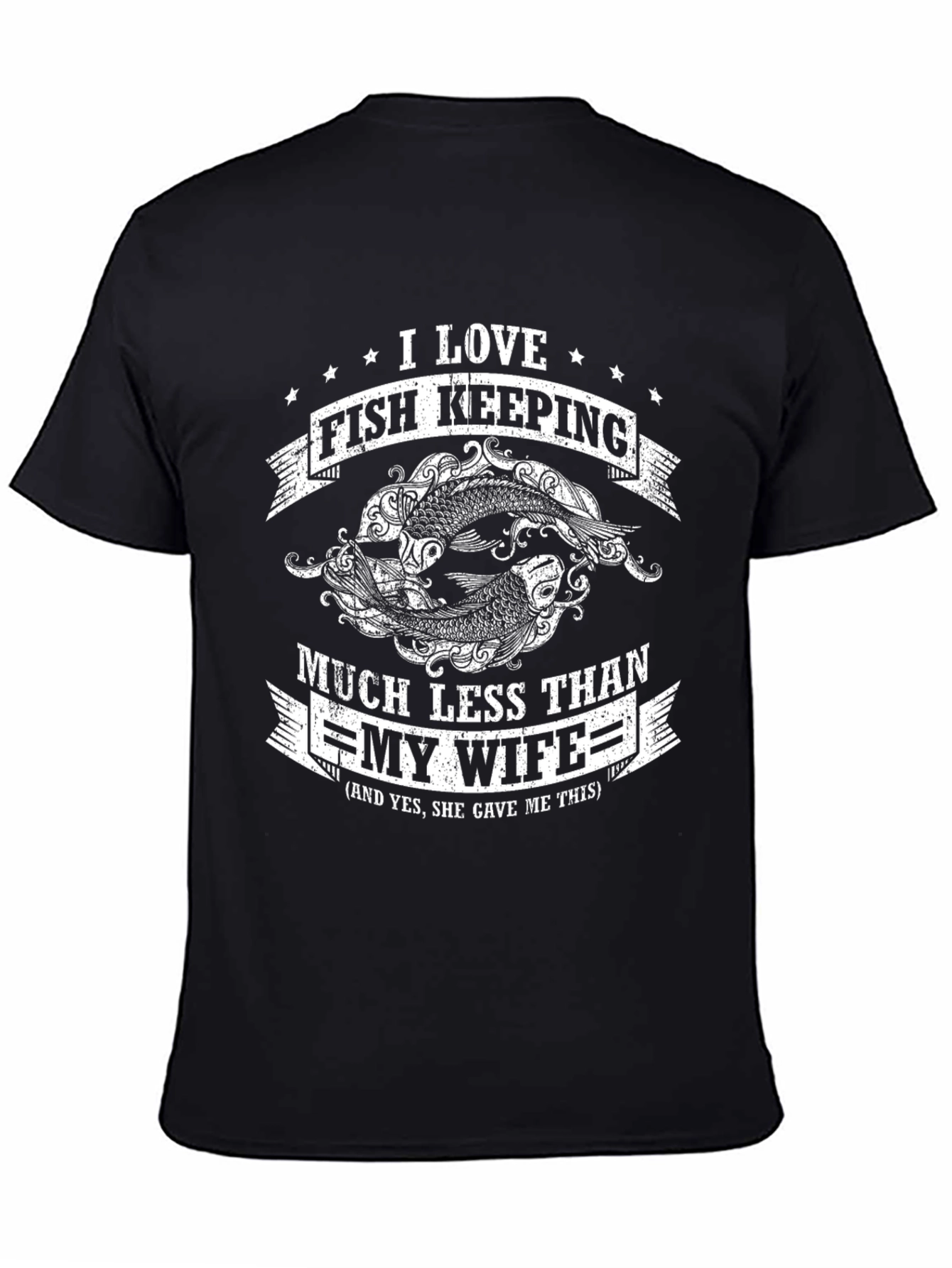 Funny Fish Keeping T-Shirt - Love My Wife