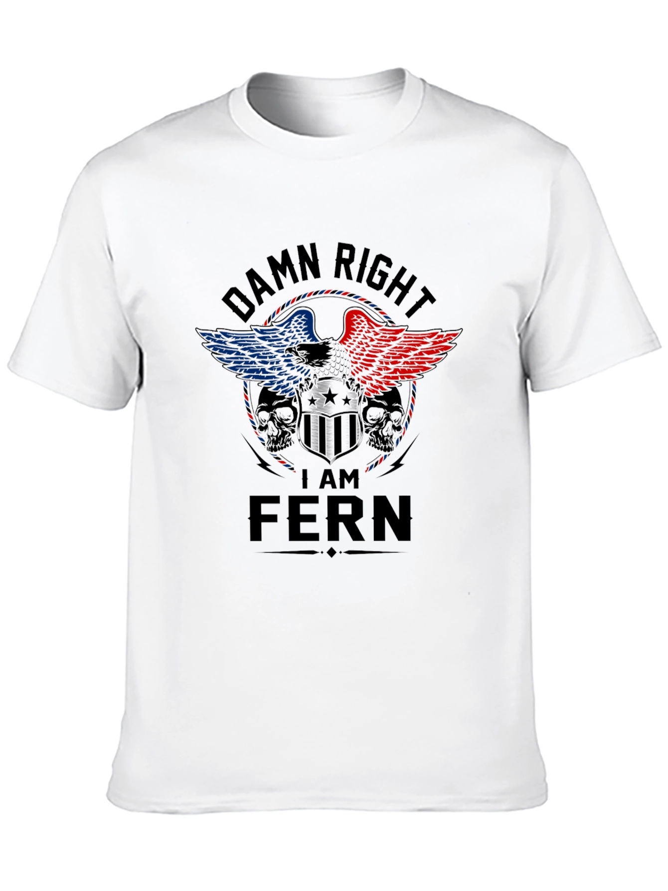 Damn Right I Am FERN Graphic T-Shirt