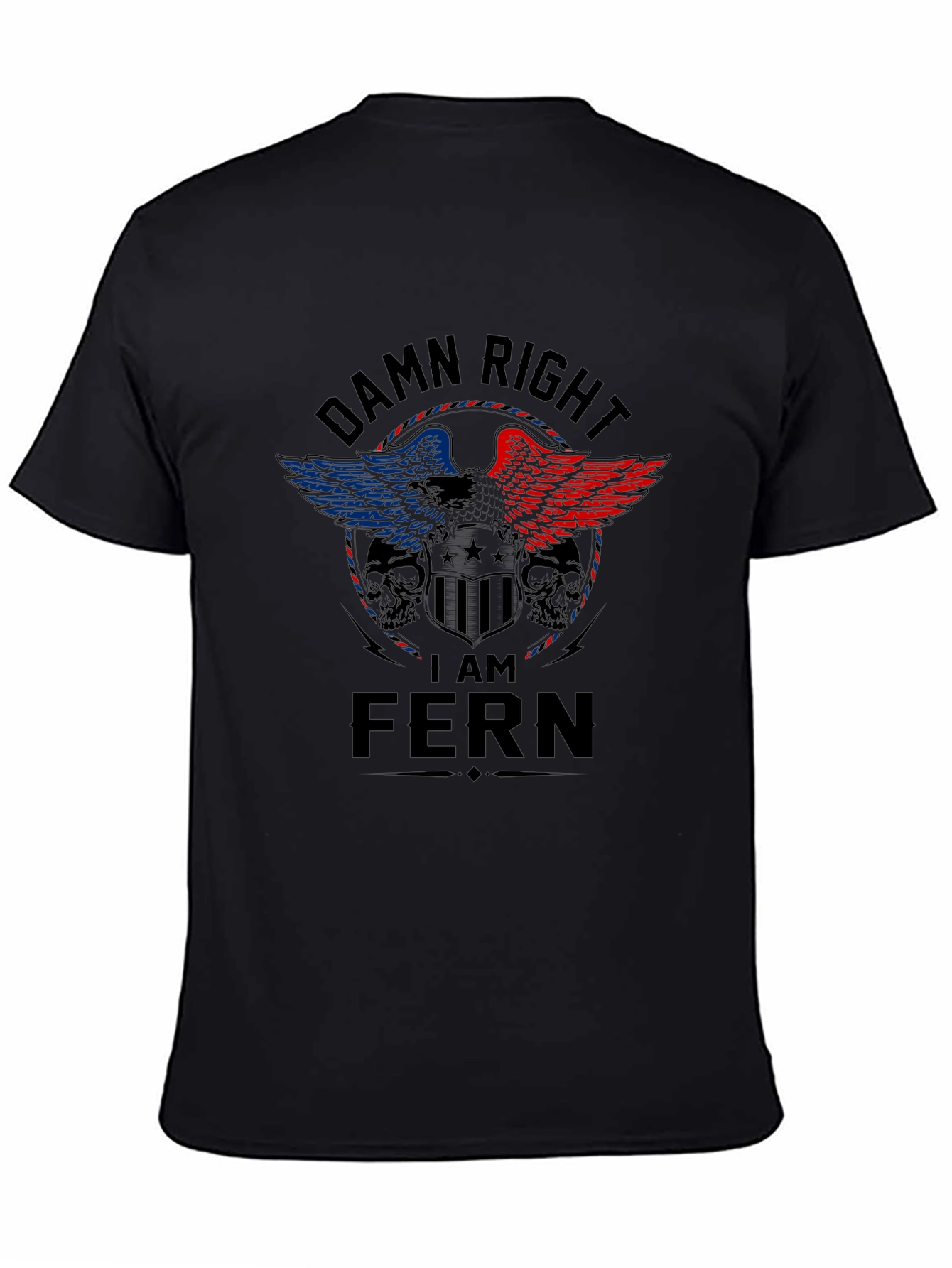 Damn Right I Am FERN Graphic T-Shirt