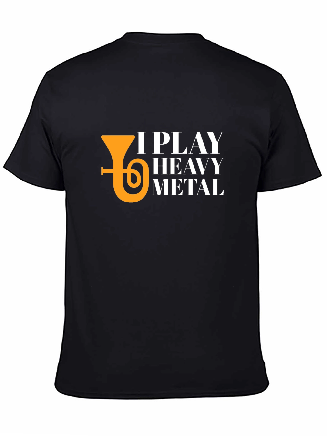 I Play Heavy Metal Tuba T-Shirt