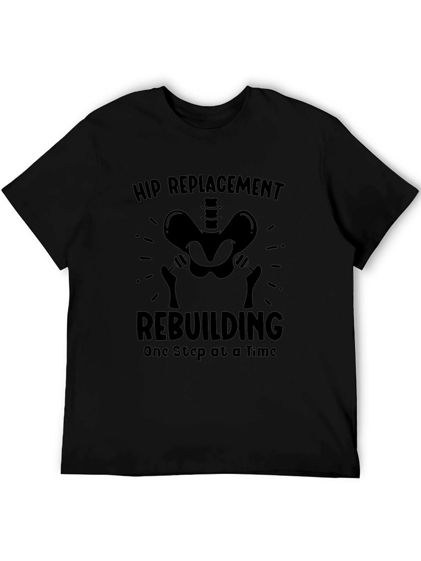 Hip Replacement Rebuilding T-Shirt