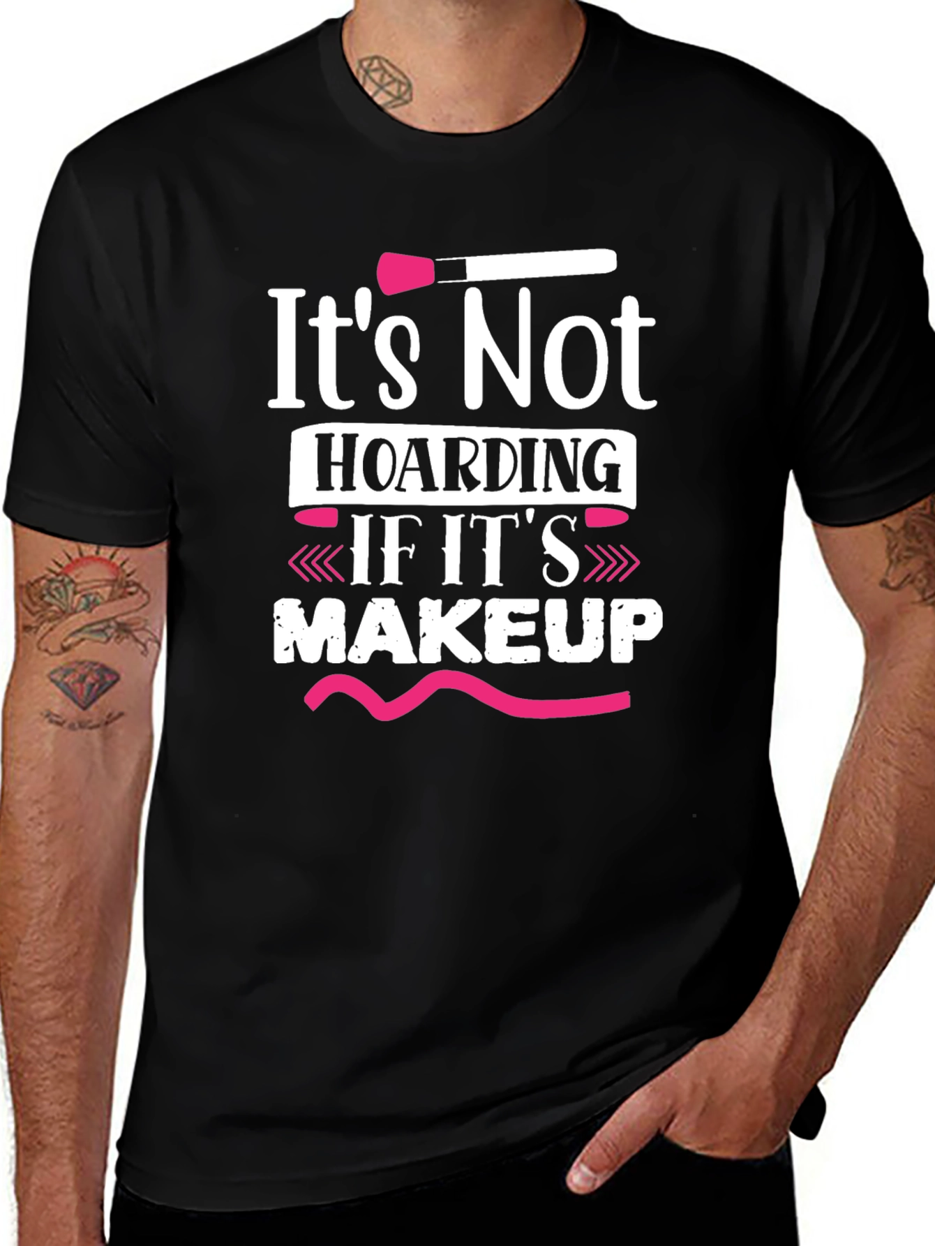 Makeup Lover T-Shirt - Its Not Hoarding!