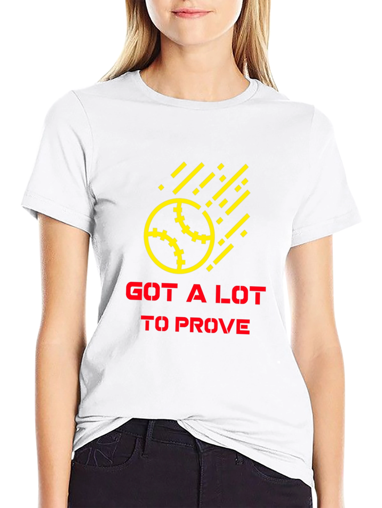 Got a Lot to Prove Black T-Shirt