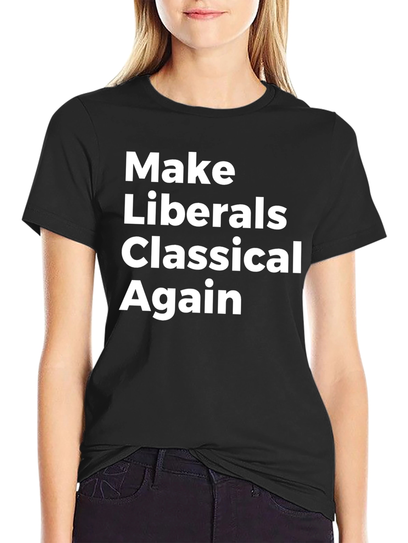 Make Liberals Classical Again T-Shirt