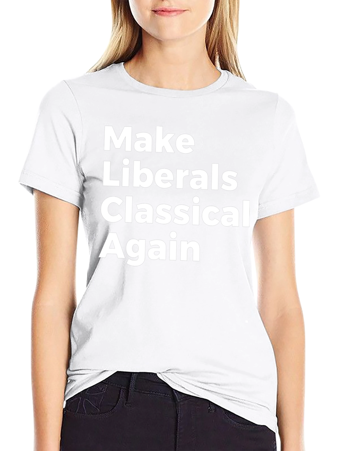 Make Liberals Classical Again T-Shirt
