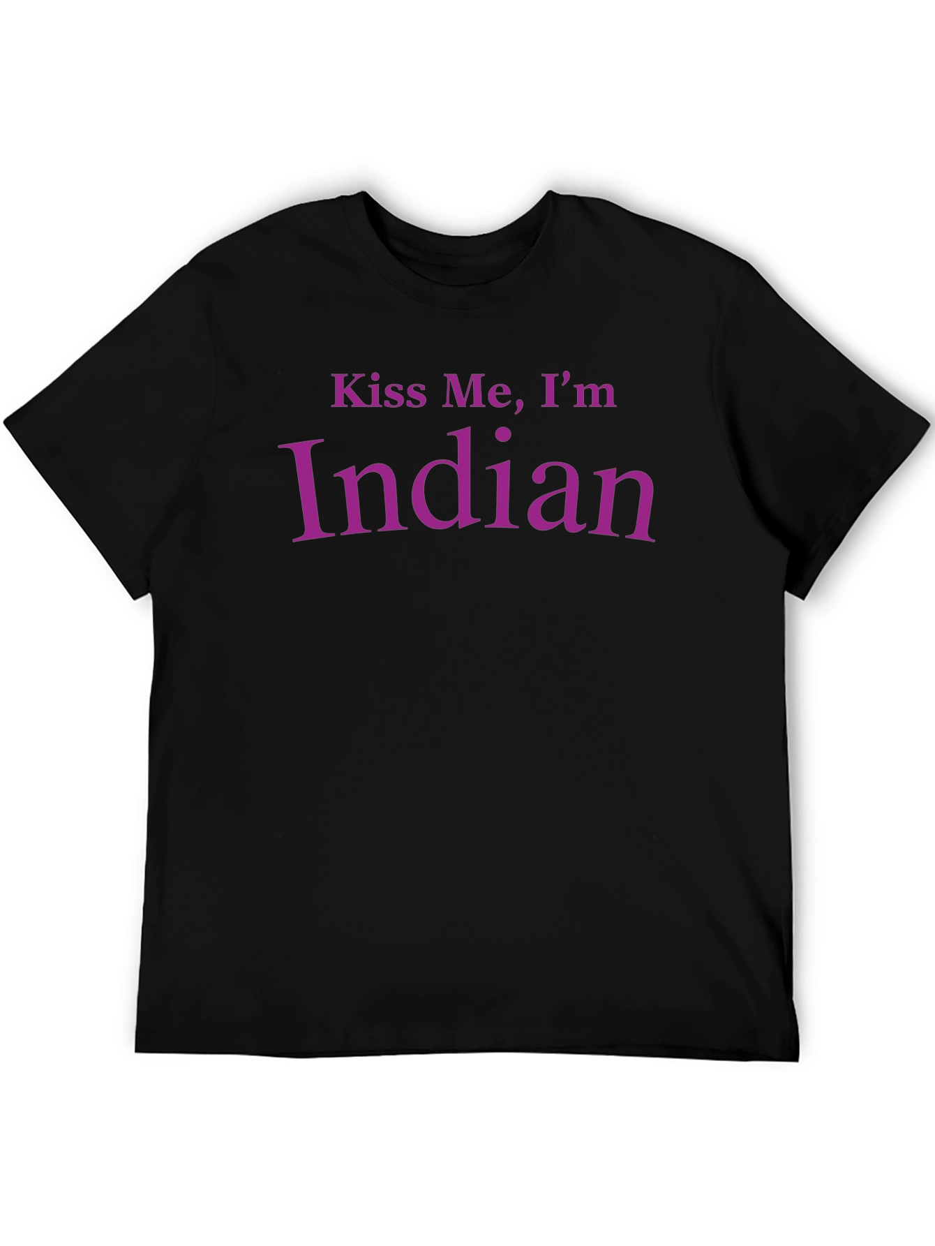 Kiss Me Im Indian - Graphic T-Shirt