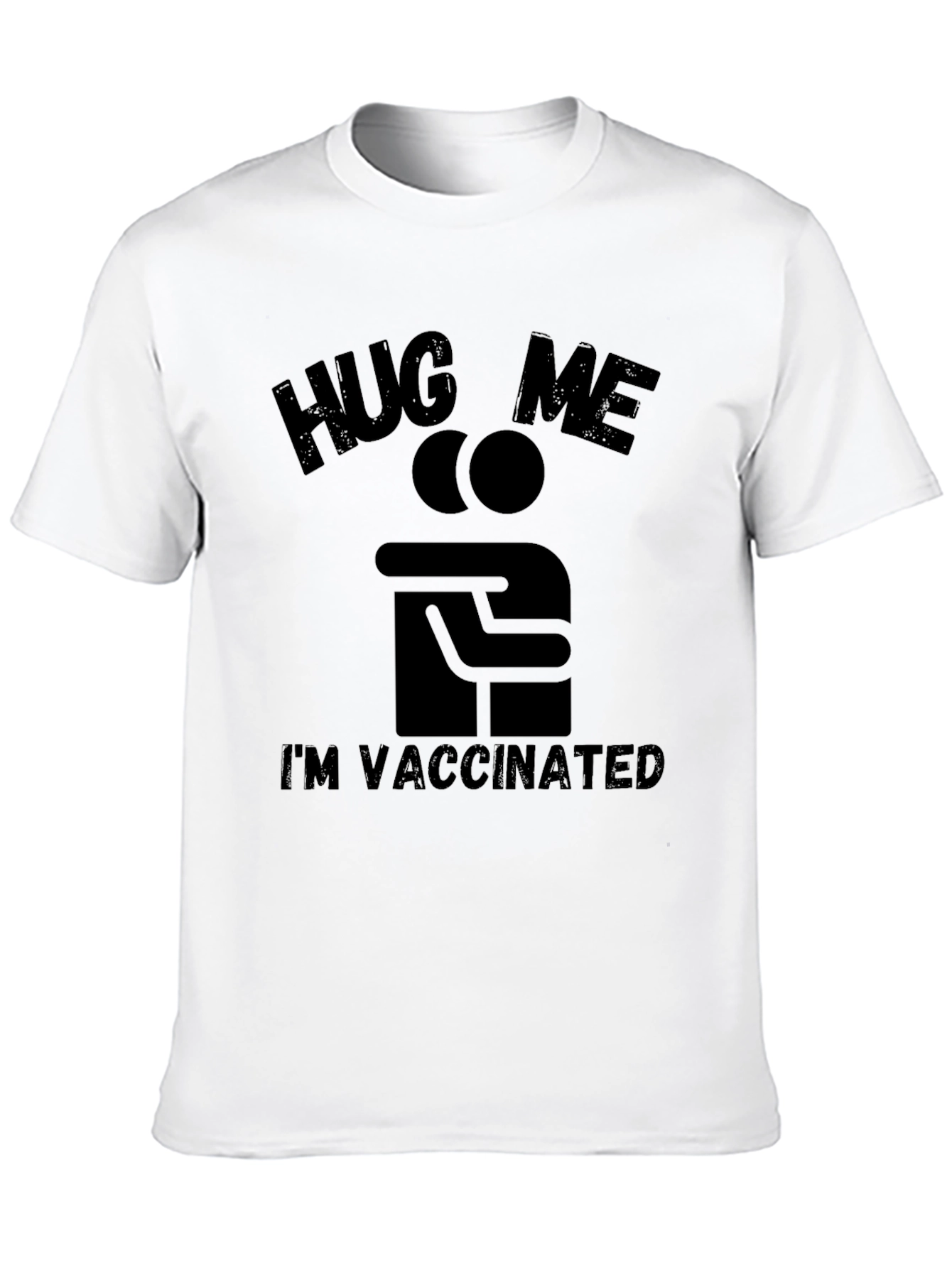 Hug Me Im Vaccinated T-Shirt