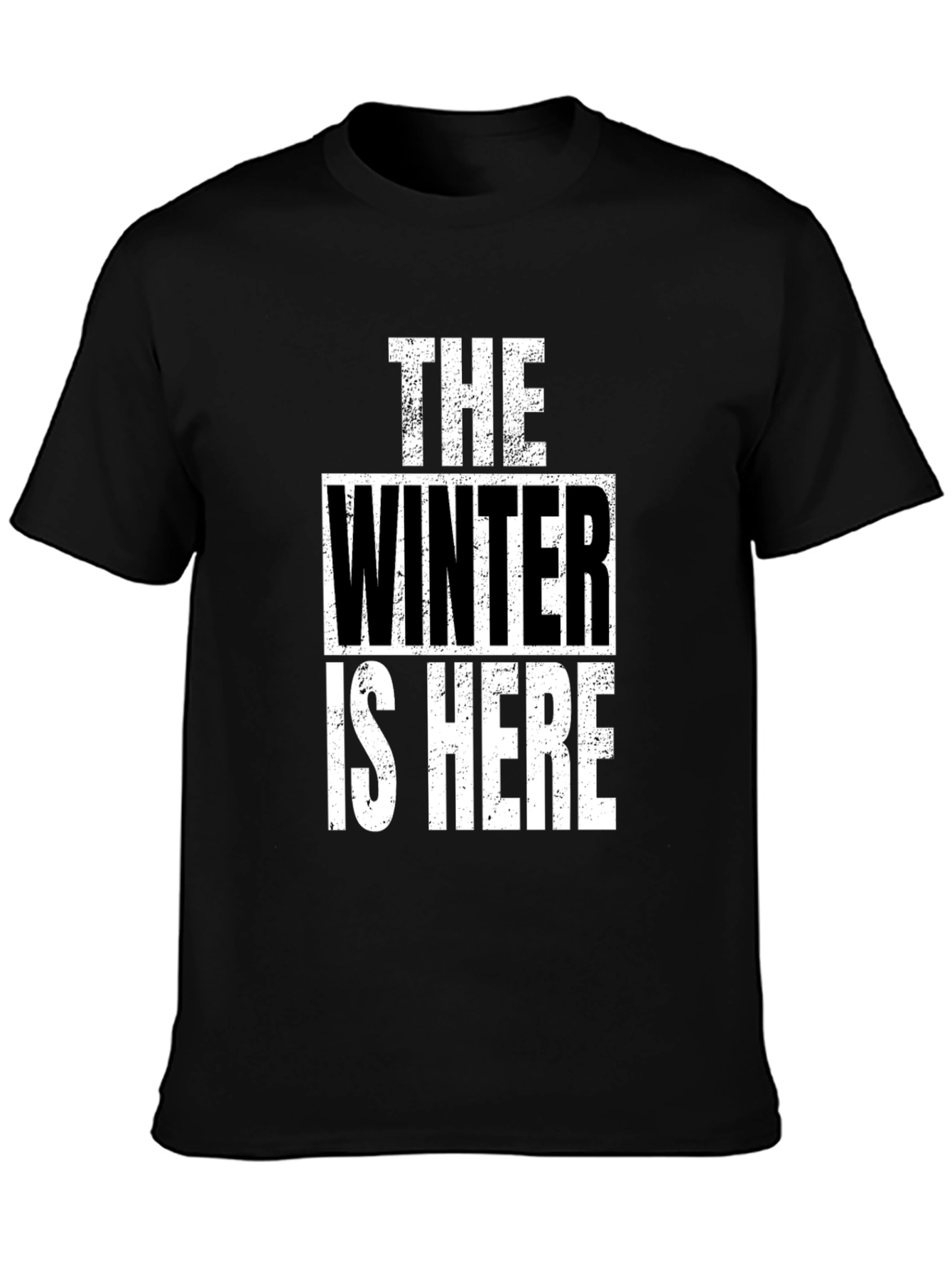 Winter is Here T-Shirt - Black Graphic Tee