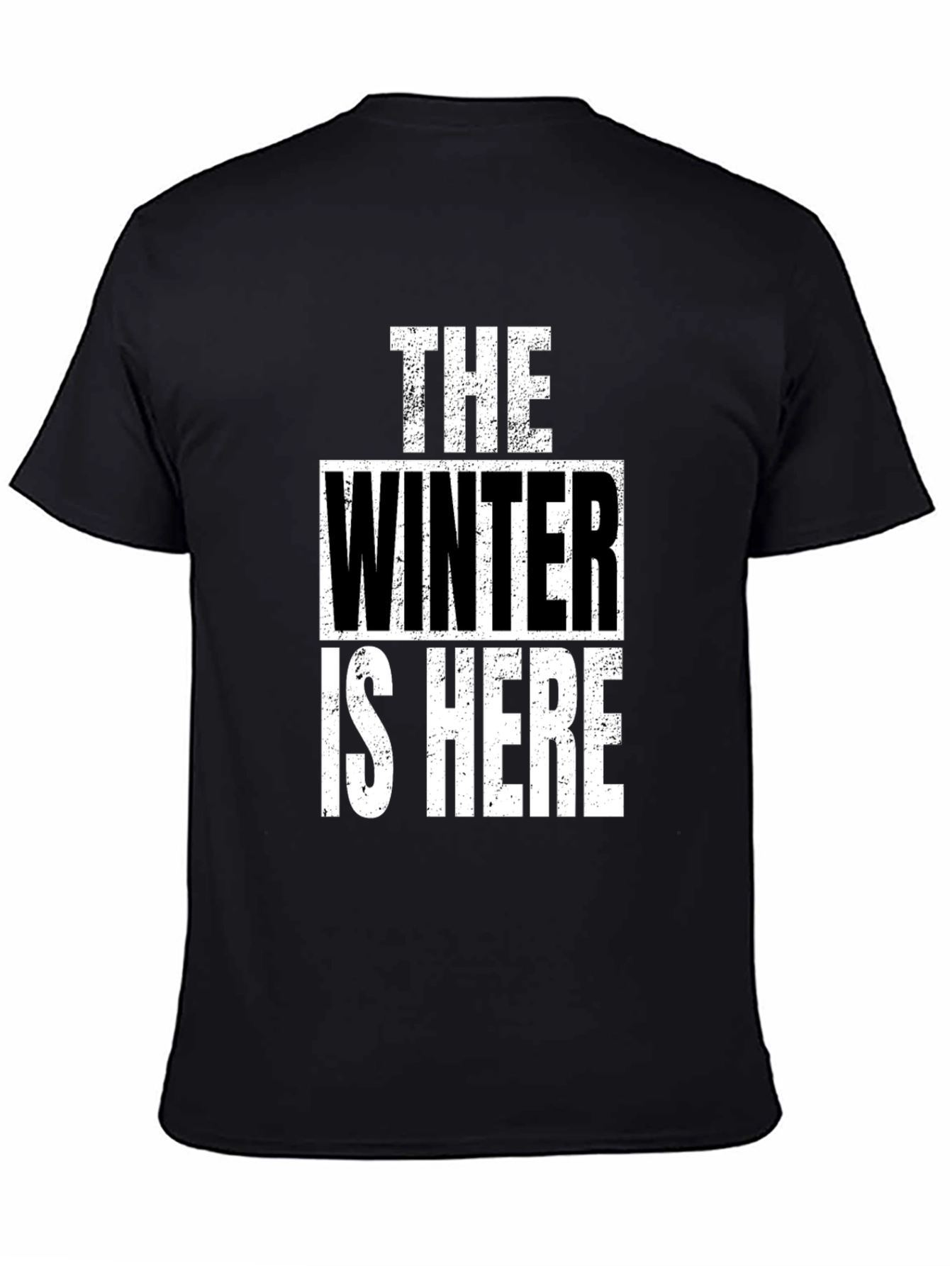 Winter is Here T-Shirt - Black Graphic Tee