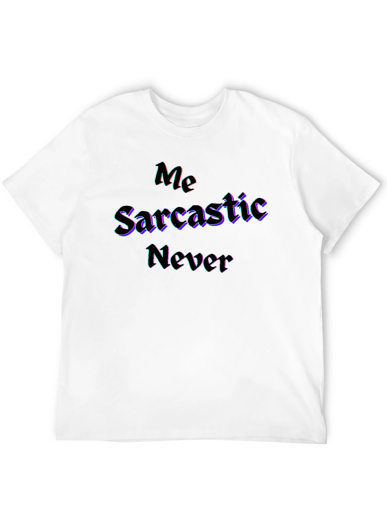 Sarcastic Never Graphic Black T-Shirt