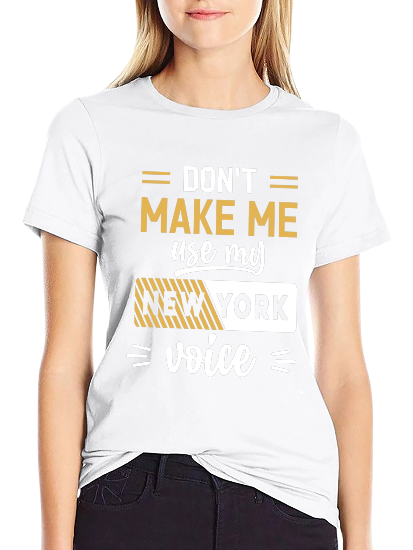 Funny New York Voice T-Shirt