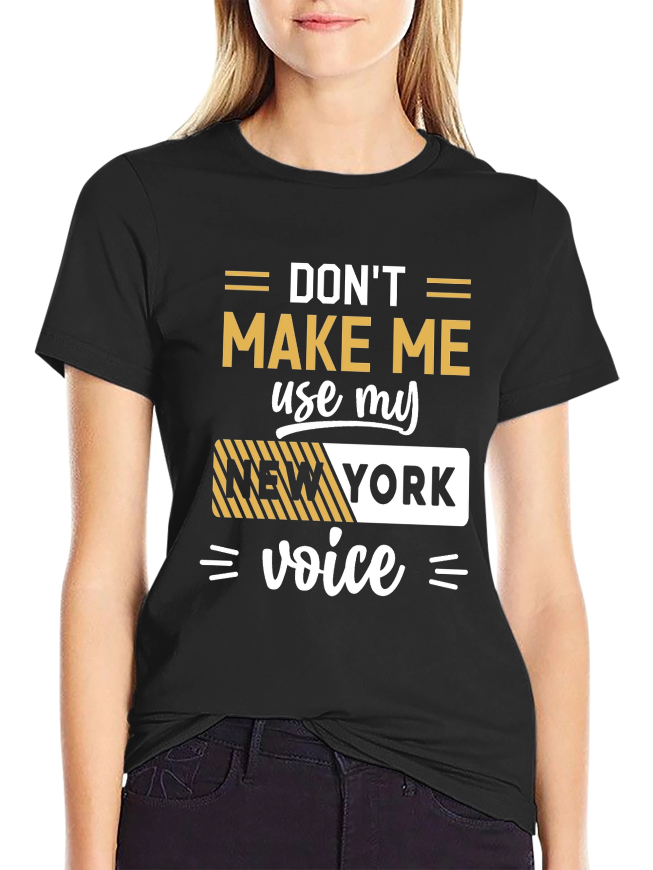 Funny New York Voice T-Shirt