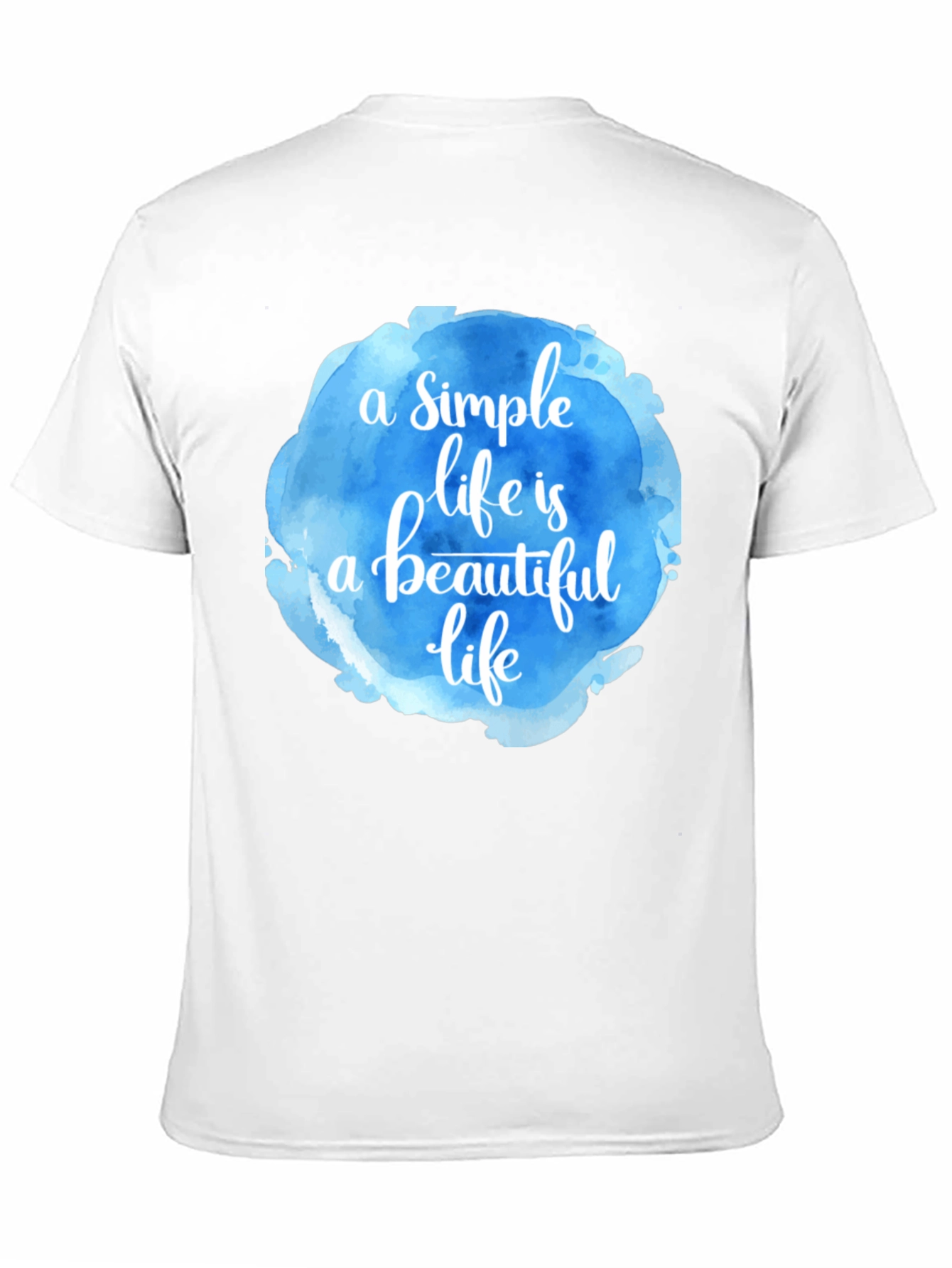 Simple Life Graphic Tee - Beautiful Life T-Shirt